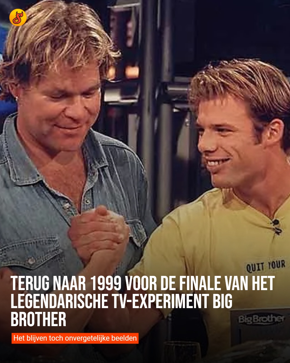 Terug naar 1999 voor de finale van het legendarische tv-experiment Big Brother