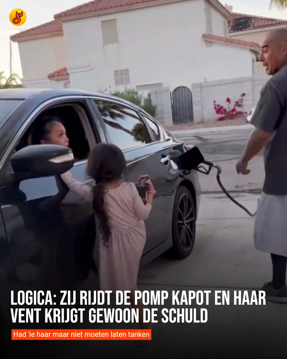 Logica: Zij rijdt de pomp kapot en haar vent krijgt gewoon de schuld