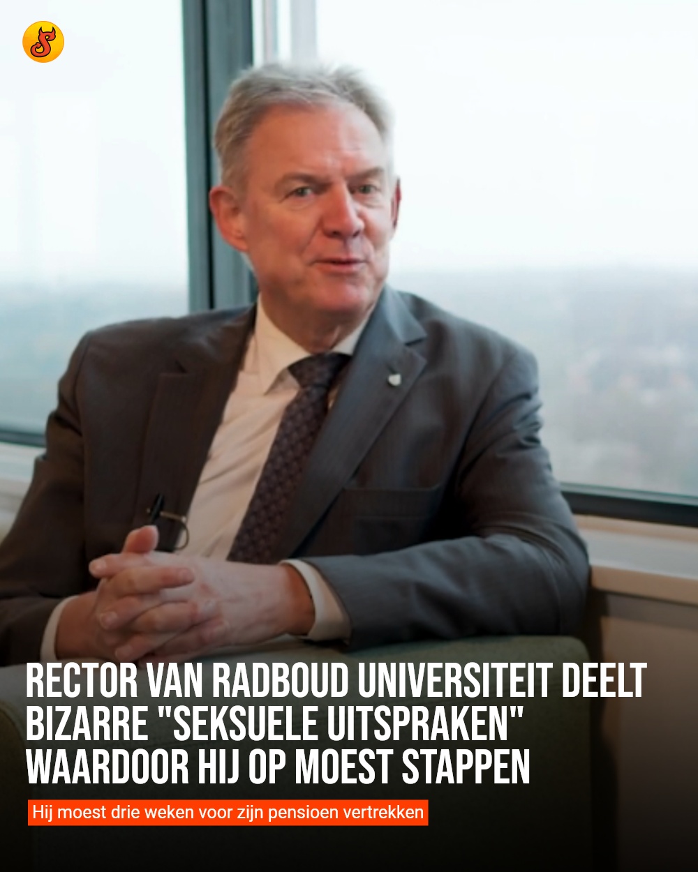 Rector van Radboud Universiteit deelt bizarre "seksuele uitspraken" waardoor hij op moest stappen