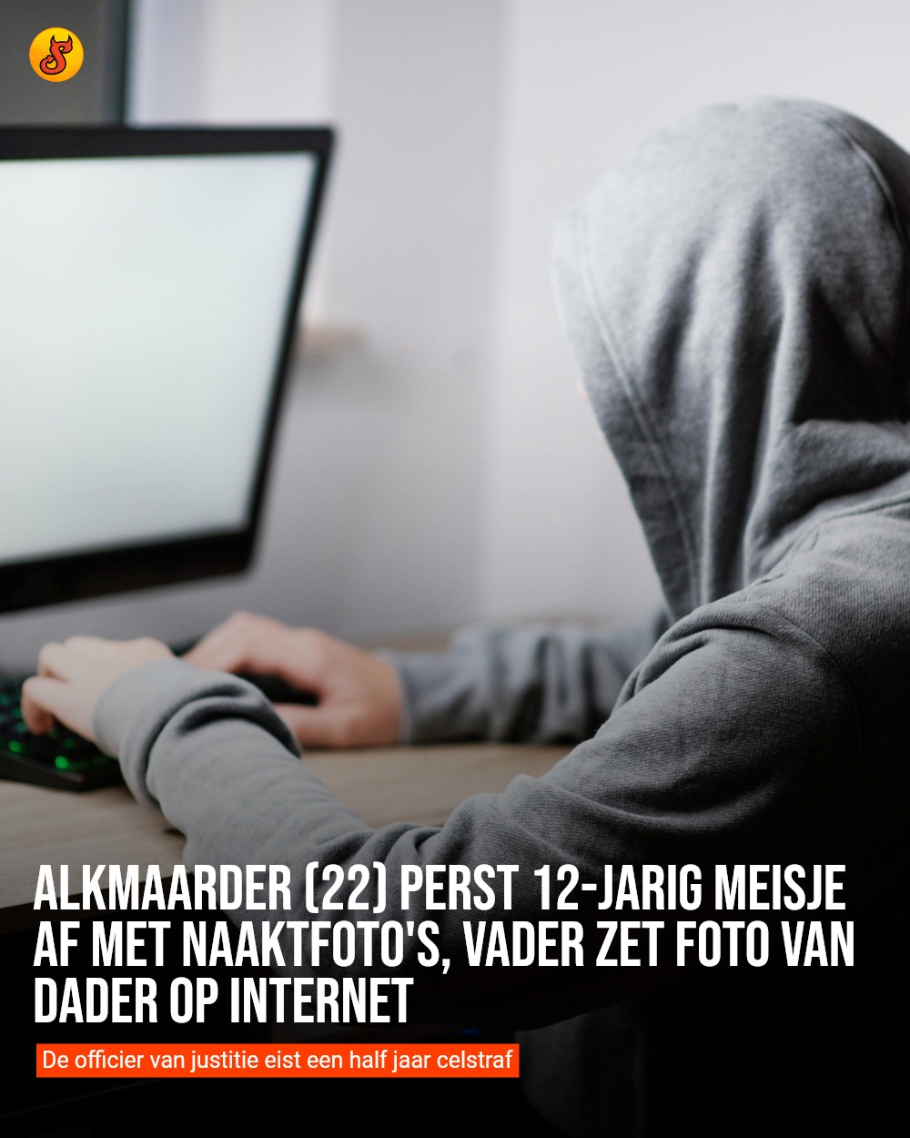 Alkmaarder (22) perst 12-jarig meisje af met naaktfoto's, vader zet foto van dader op internet