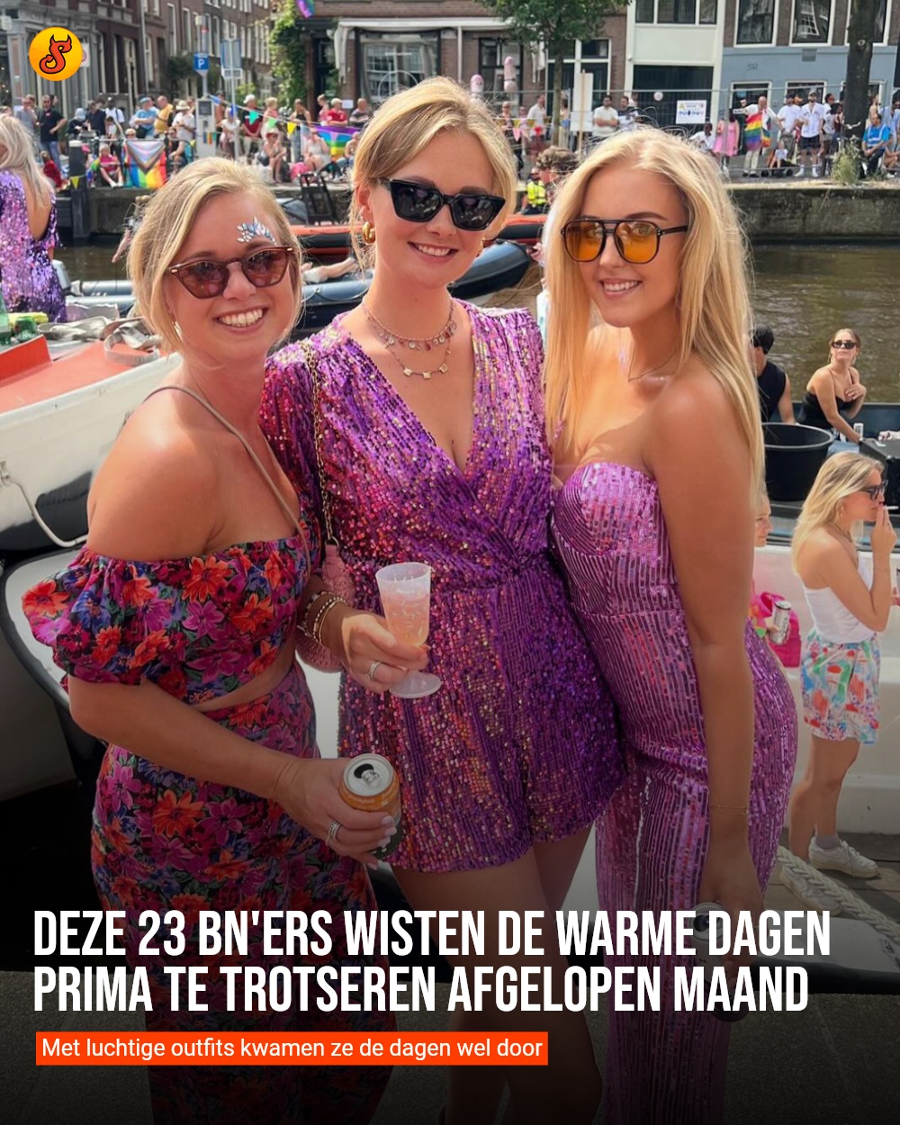 Deze 23 BN'ers wisten de warme dagen prima te trotseren afgelopen maand