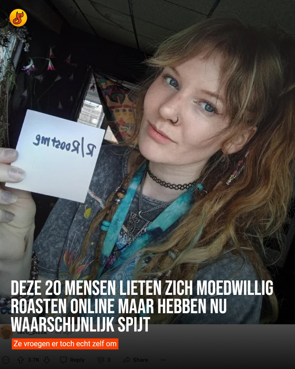 Deze 20 mensen lieten zich moedwillig roasten online maar hebben nu waarschijnlijk spijt