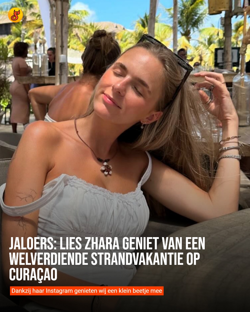 Jaloers: Lies Zhara geniet van een welverdiende strandvakantie op Curaçao