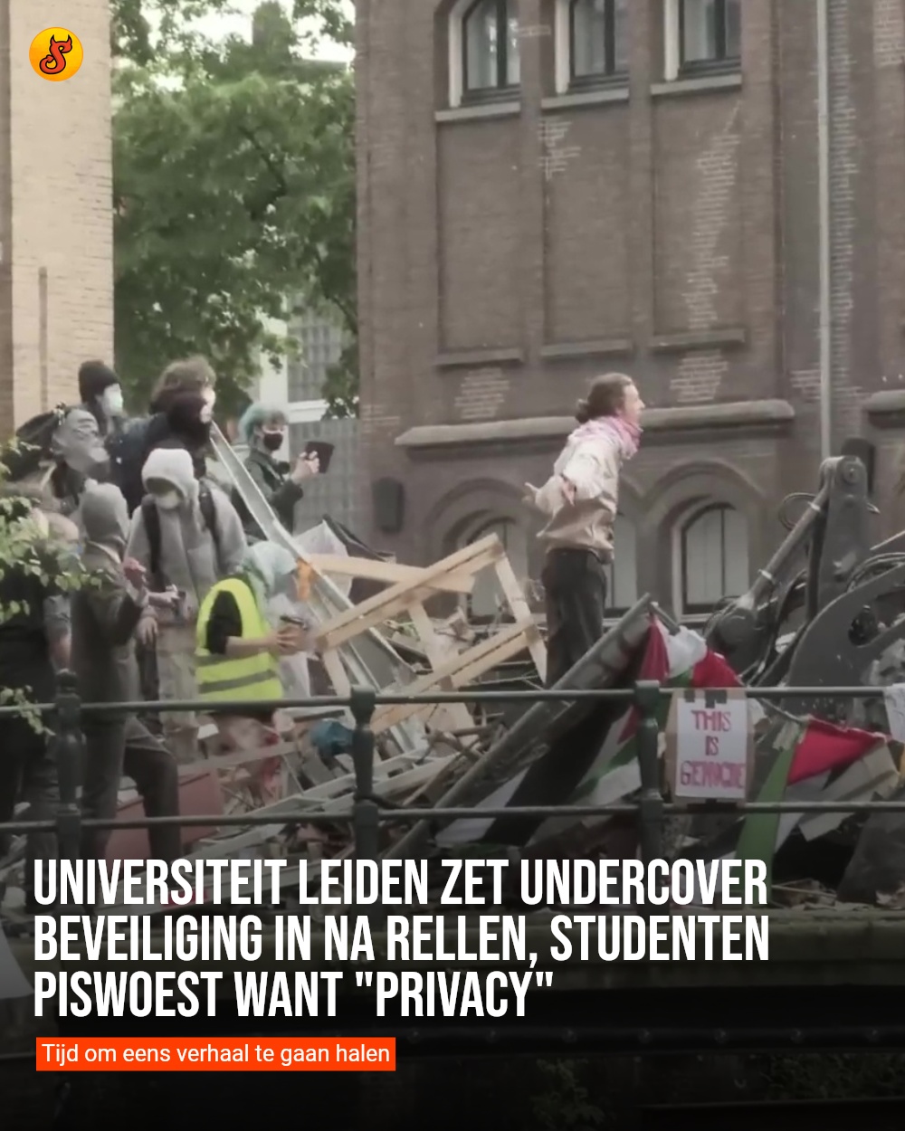 Universiteit Leiden zet undercover beveiliging in na rellen, studenten piswoest want "privacy"