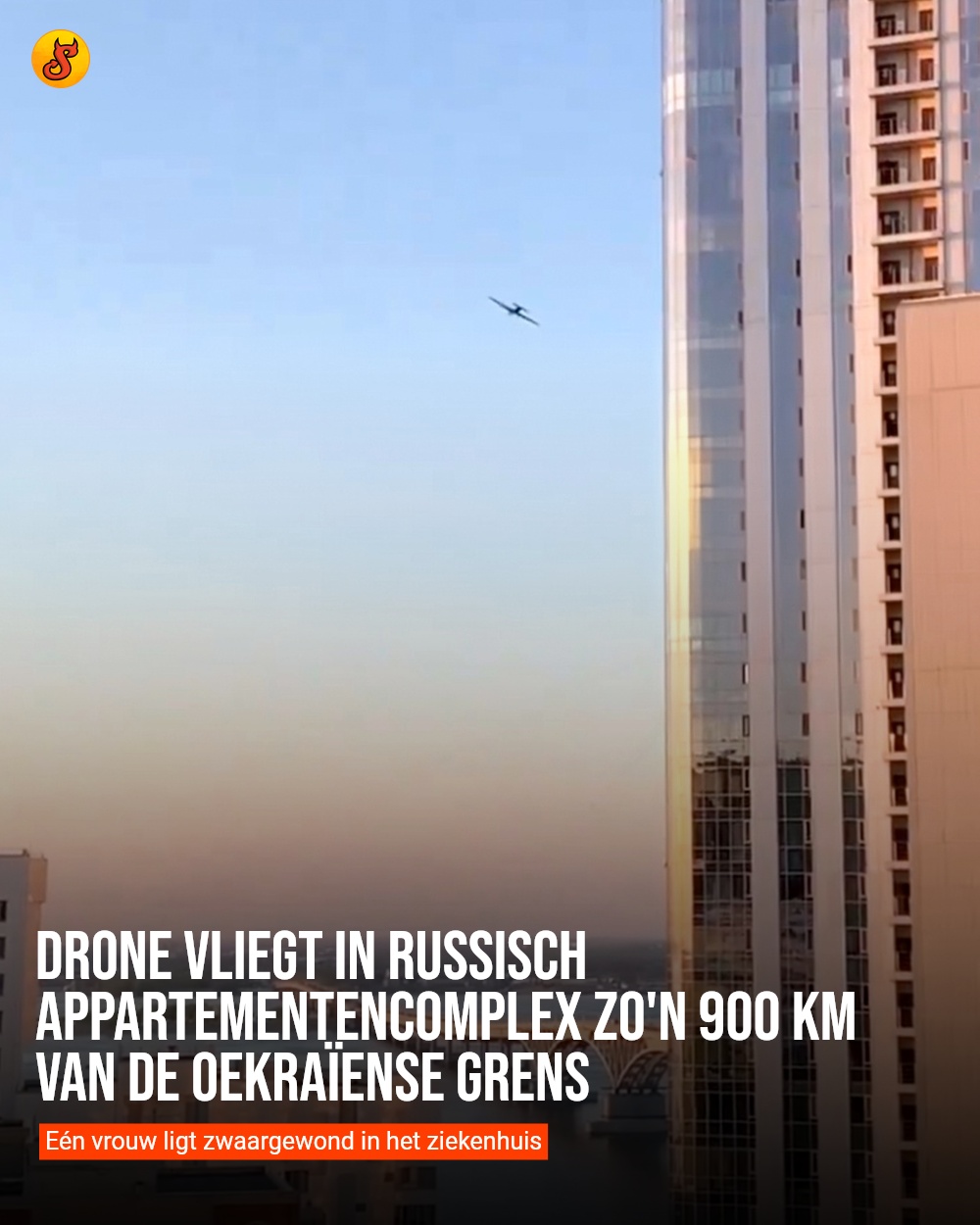 Drone vliegt in Russisch appartementencomplex zo'n 900 km van de Oekraïense grens