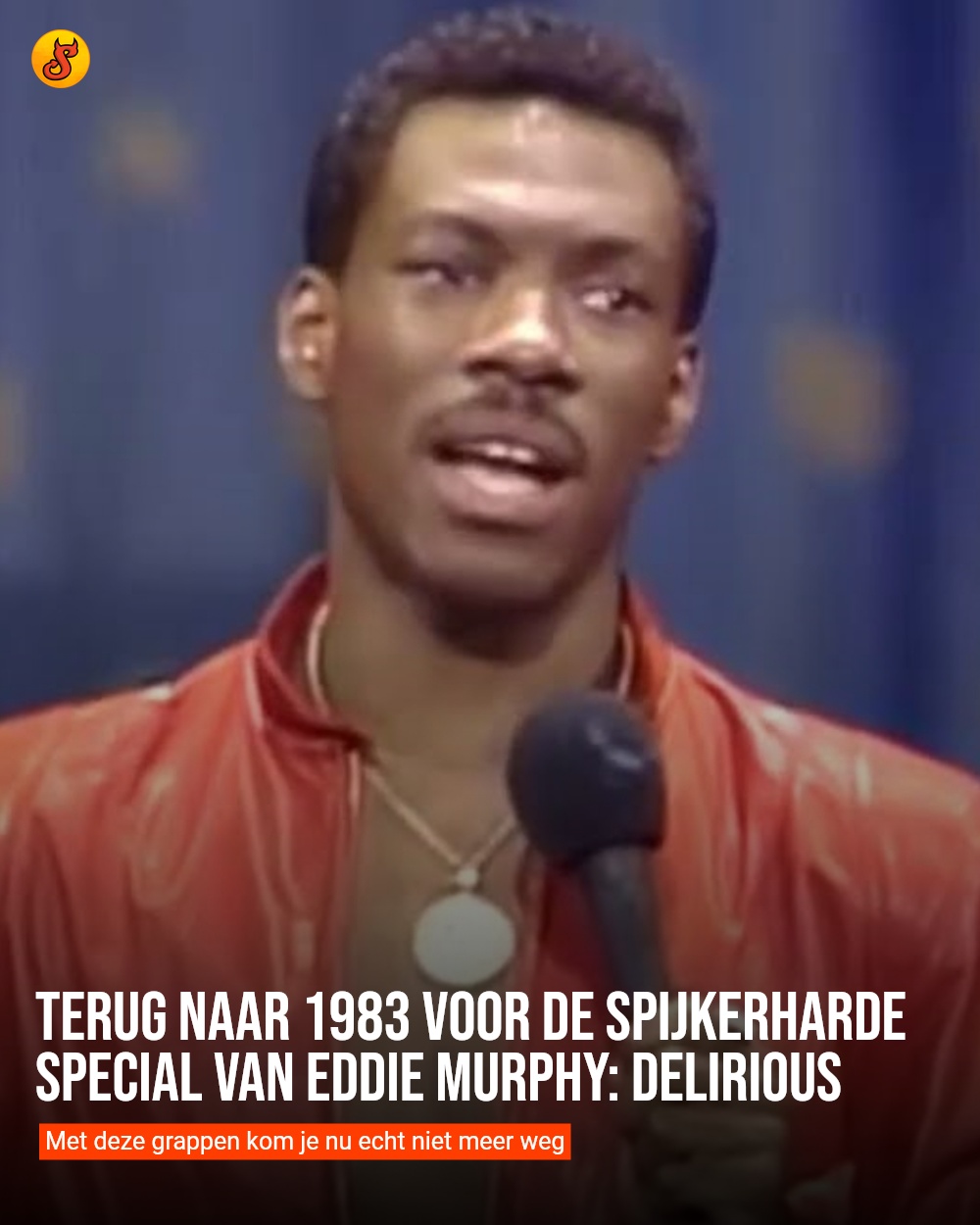 Terug naar 1983 voor de spijkerharde special van Eddie Murphy: Delirious