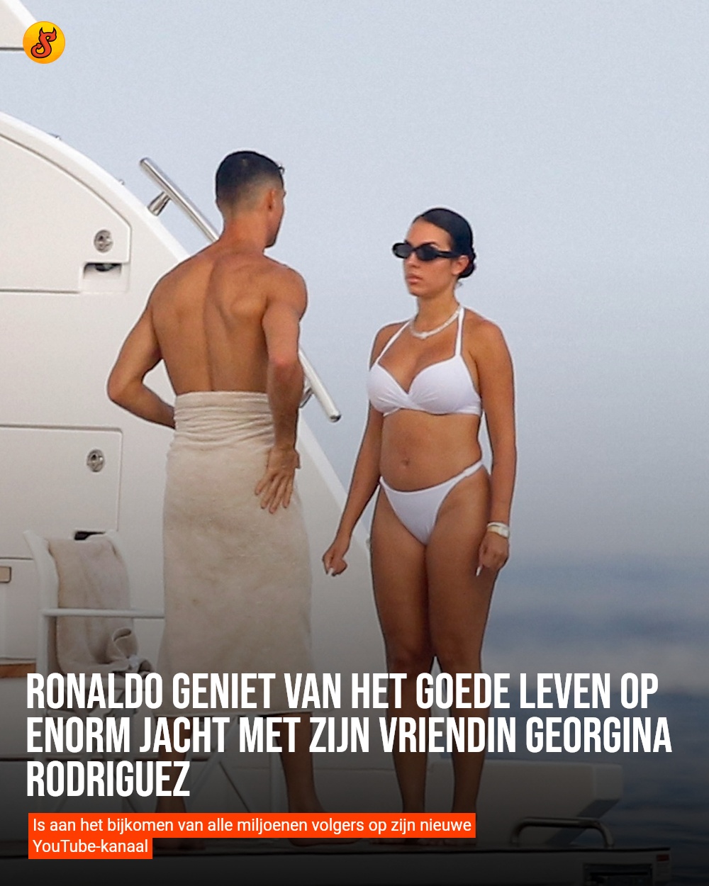 Ronaldo geniet van het goede leven op enorm jacht met zijn vriendin Georgina Rodriguez