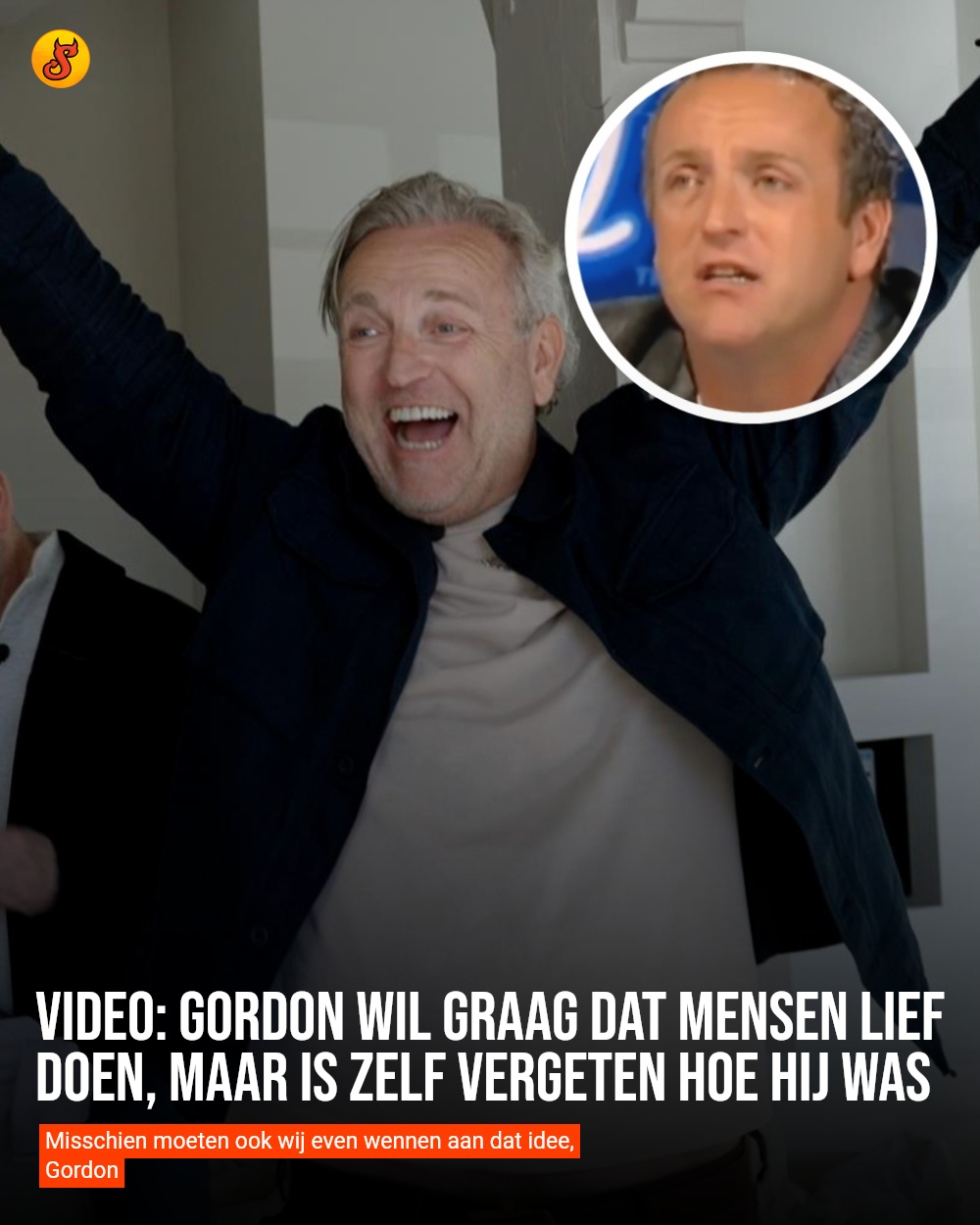 Video: Gordon wil graag dat mensen lief doen, maar is zelf vergeten hoe hij was