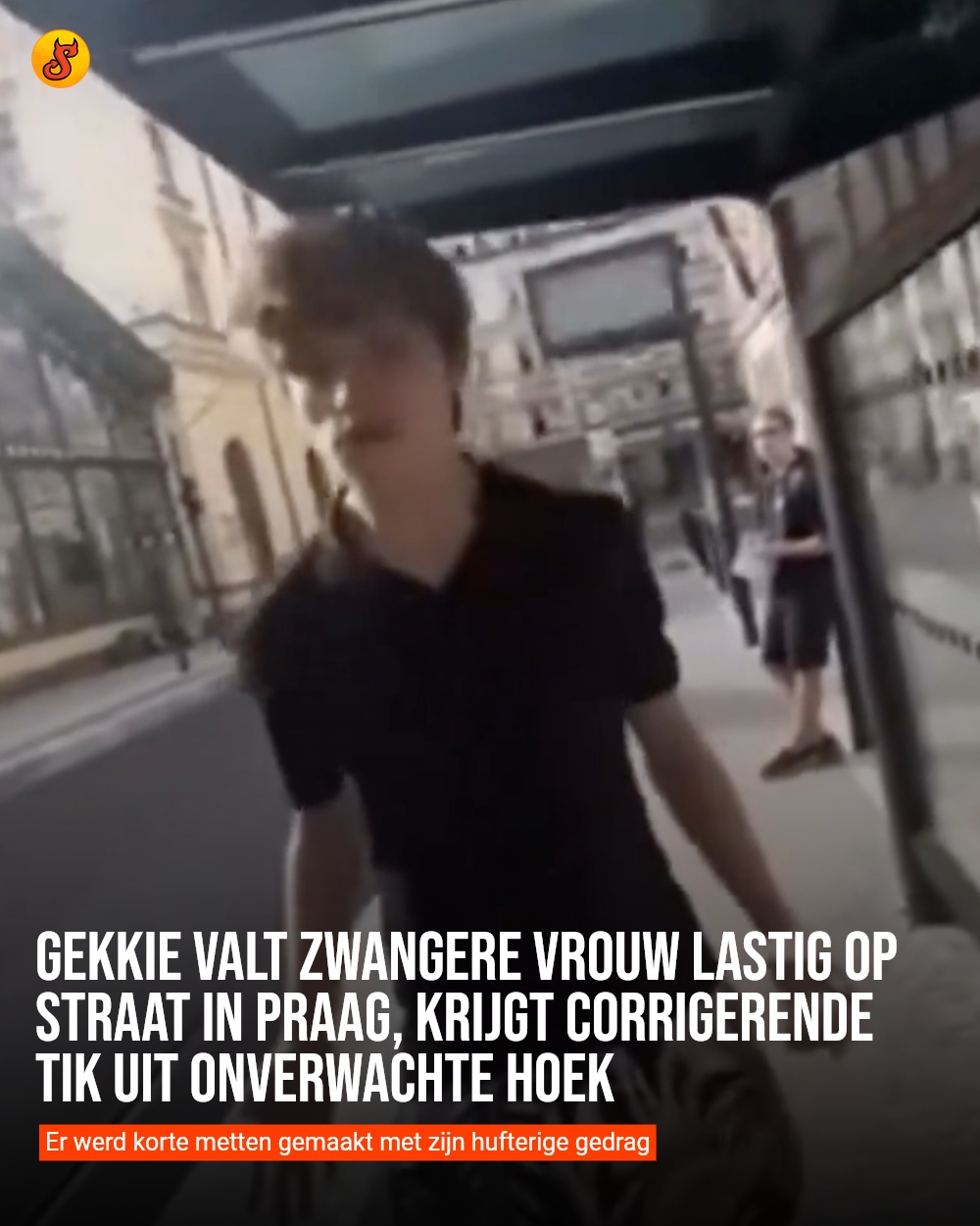 Gekkie valt zwangere vrouw lastig op straat in Praag, krijgt corrigerende tik uit onverwachte hoek