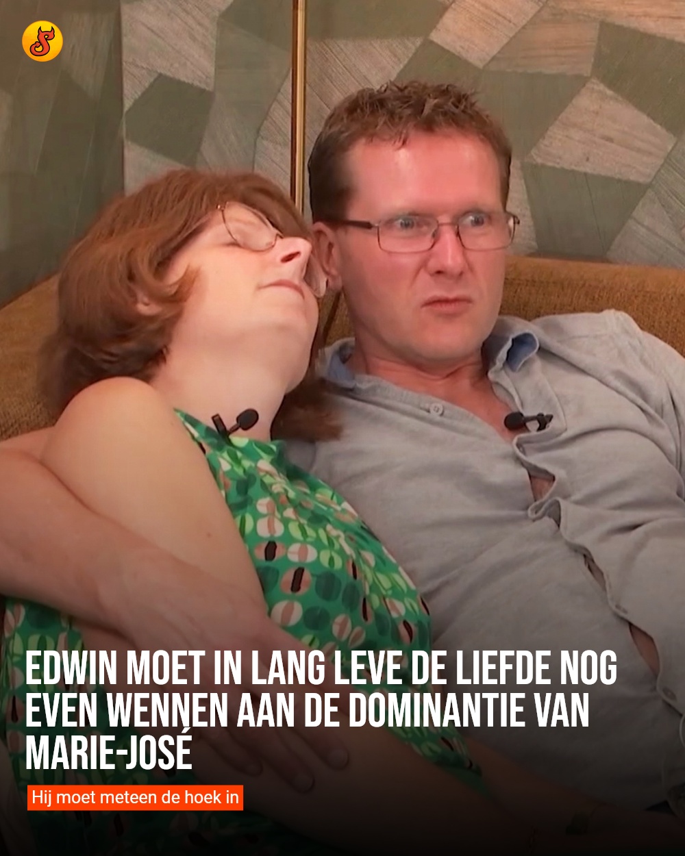 Edwin moet in Lang Leve de Liefde nog even wennen aan de dominantie van Marie-José