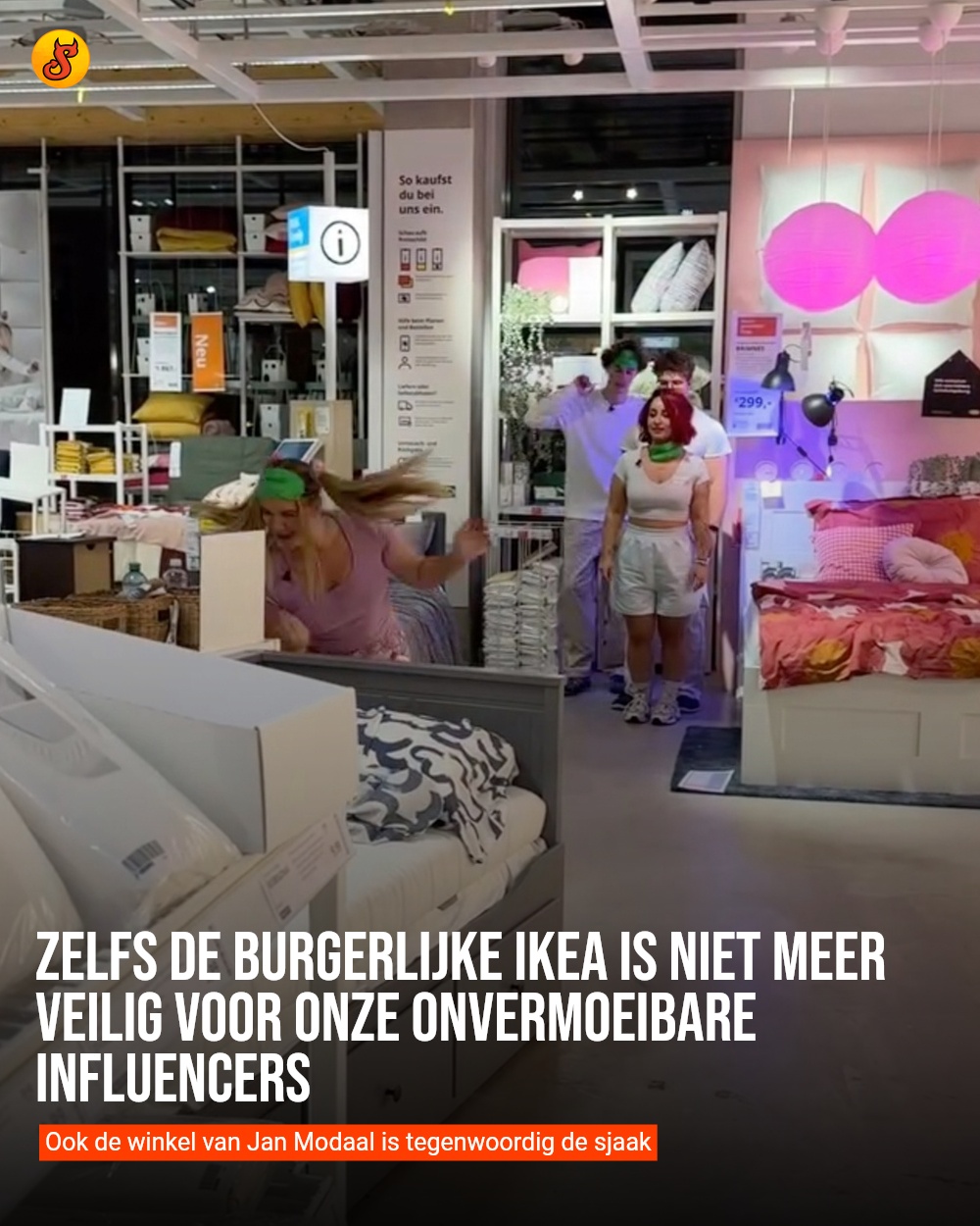Zelfs de burgerlijke IKEA is niet meer veilig voor onze onvermoeibare influencers