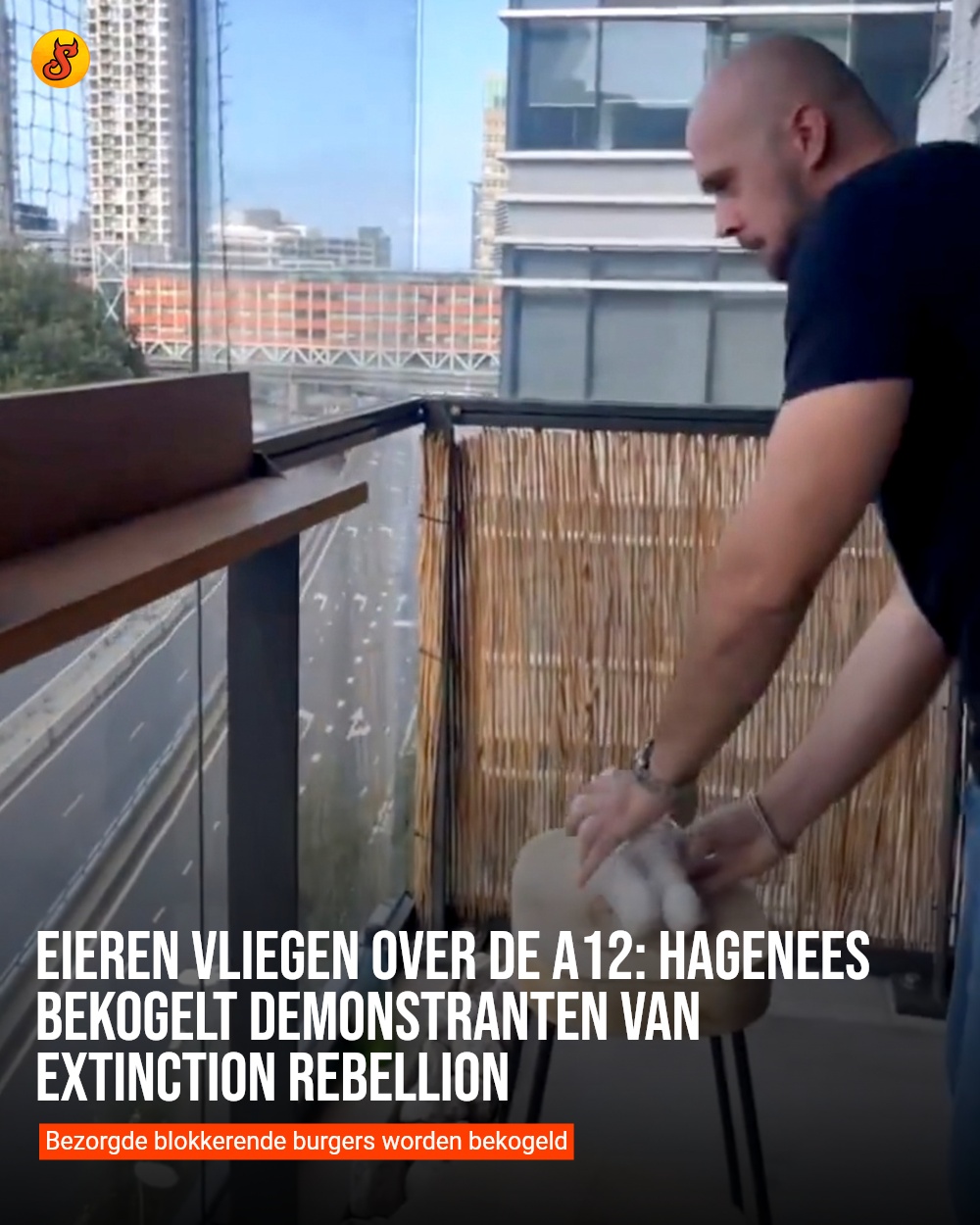 Eieren vliegen over de A12: Hagenees bekogelt demonstranten van Extinction Rebellion
