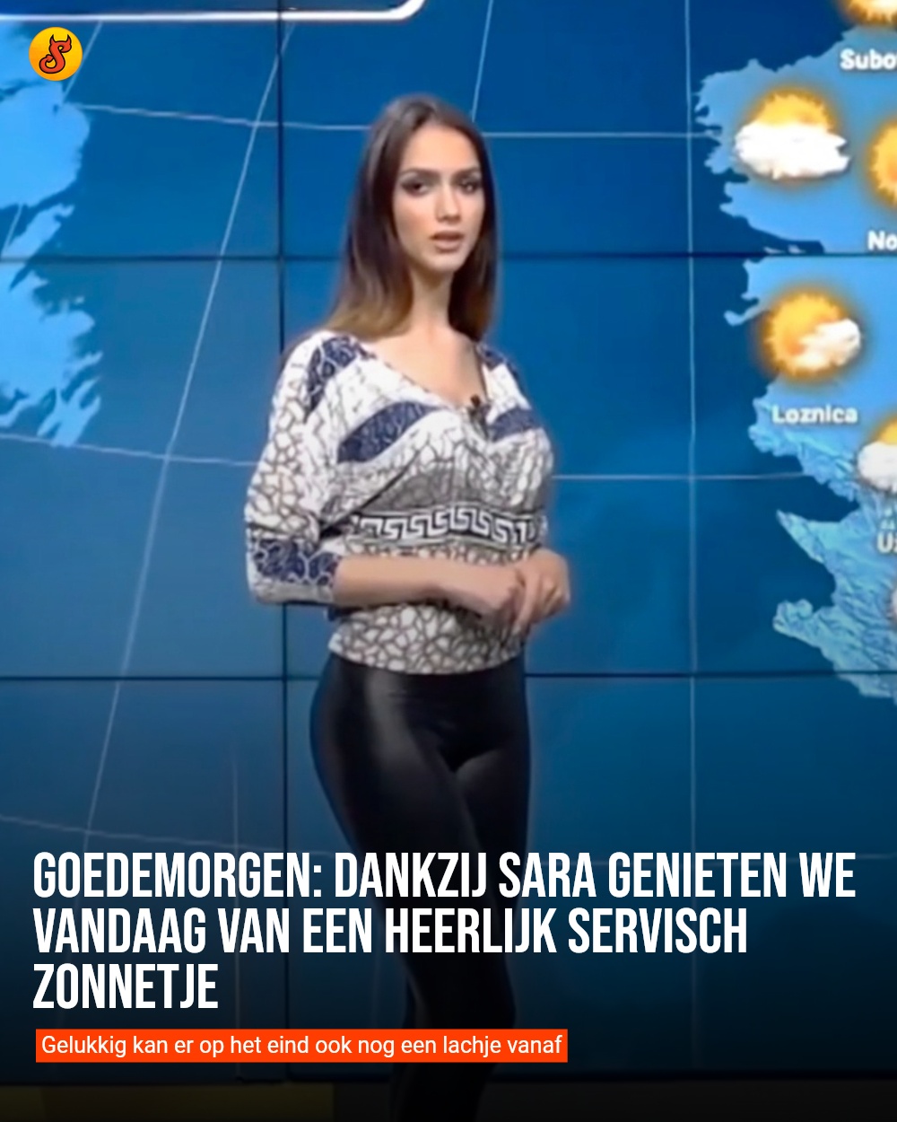 Goedemorgen: Dankzij Sara genieten we vandaag van een heerlijk Servisch zonnetje