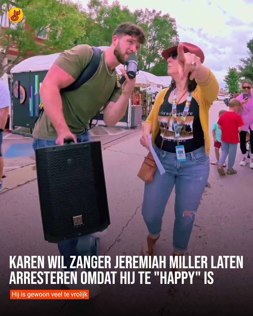 Karen wil zanger Jeremiah Miller laten arresteren omdat hij te "happy" is