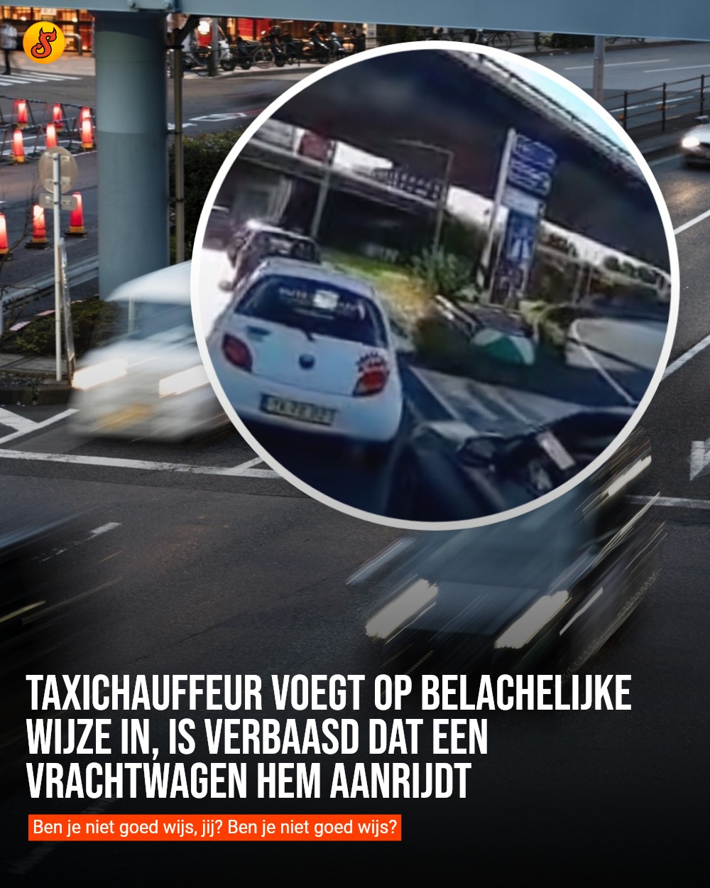 Taxichauffeur voegt op belachelijke wijze in, is verbaasd dat een vrachtwagen hem aanrijdt