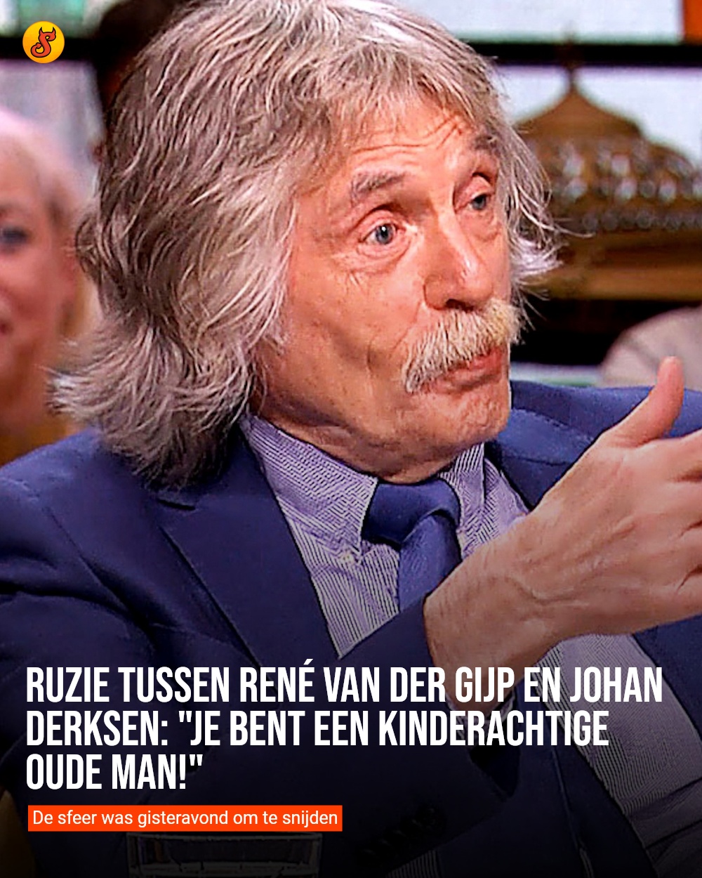 Ruzie tussen René van Der Gijp en Johan Derksen: "Je bent een kinderachtige oude man!"