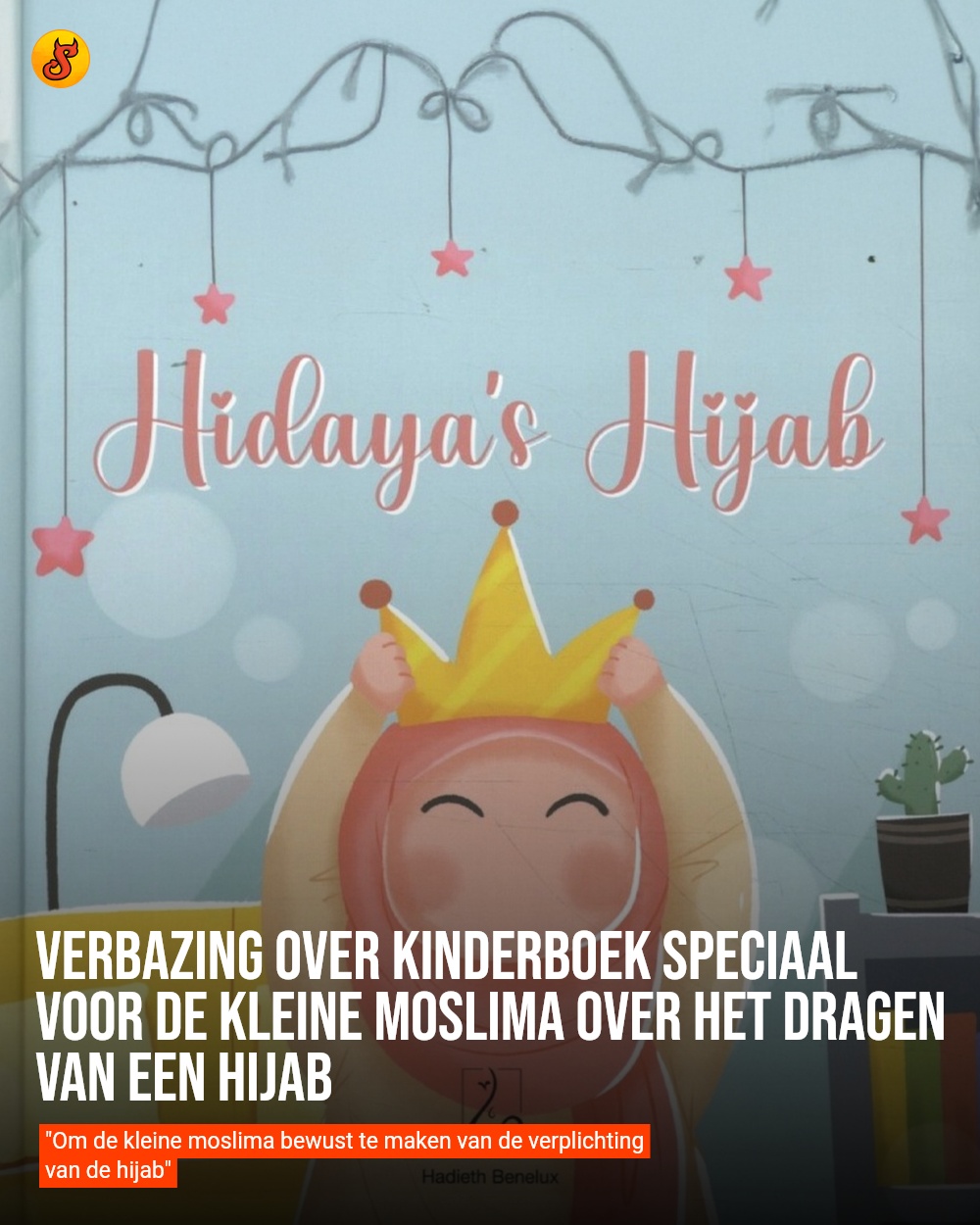 Verbazing over kinderboek speciaal voor de kleine moslima over het dragen van een hijab