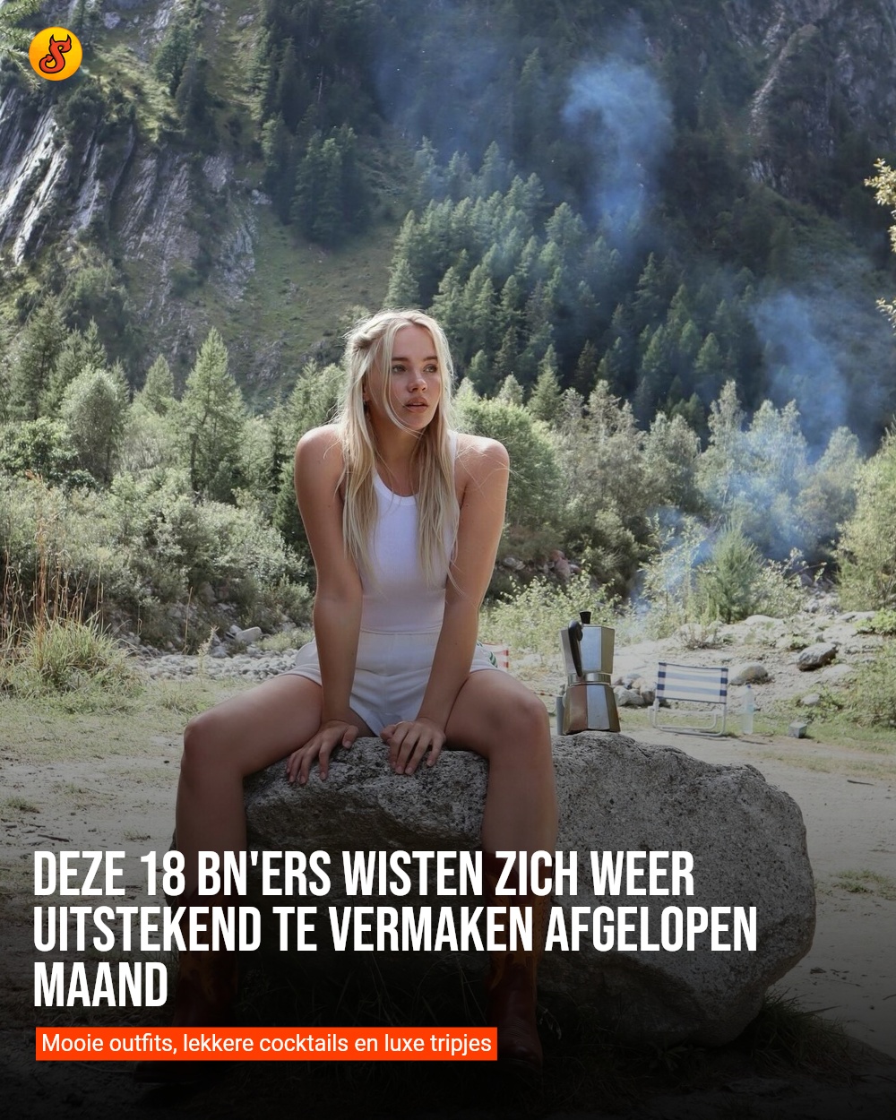 Deze 18 BN'ers wisten zich weer uitstekend te vermaken afgelopen maand