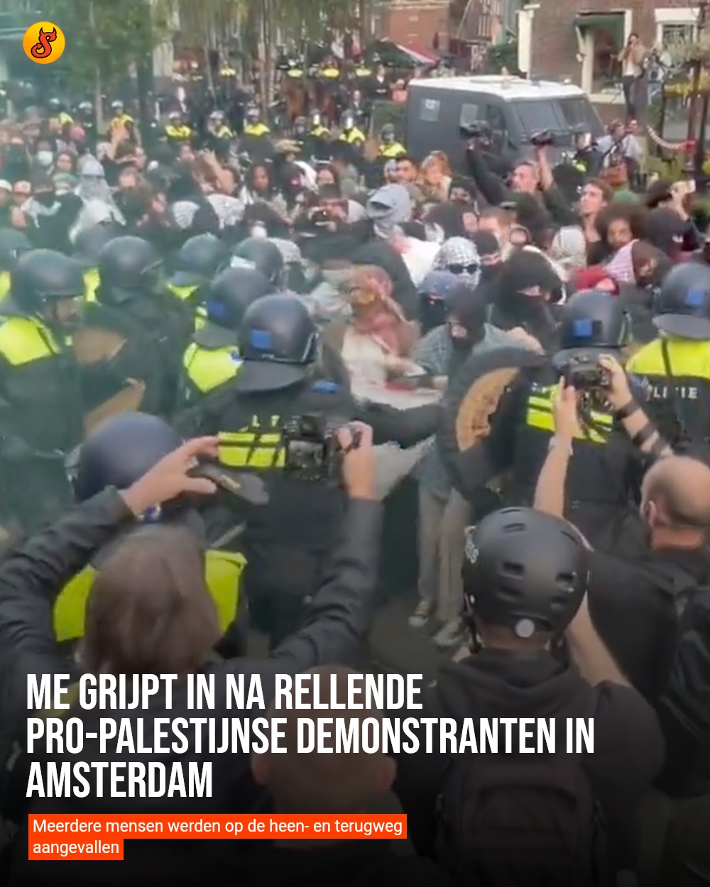ME grijpt in na rellende pro-Palestijnse demonstranten in Amsterdam