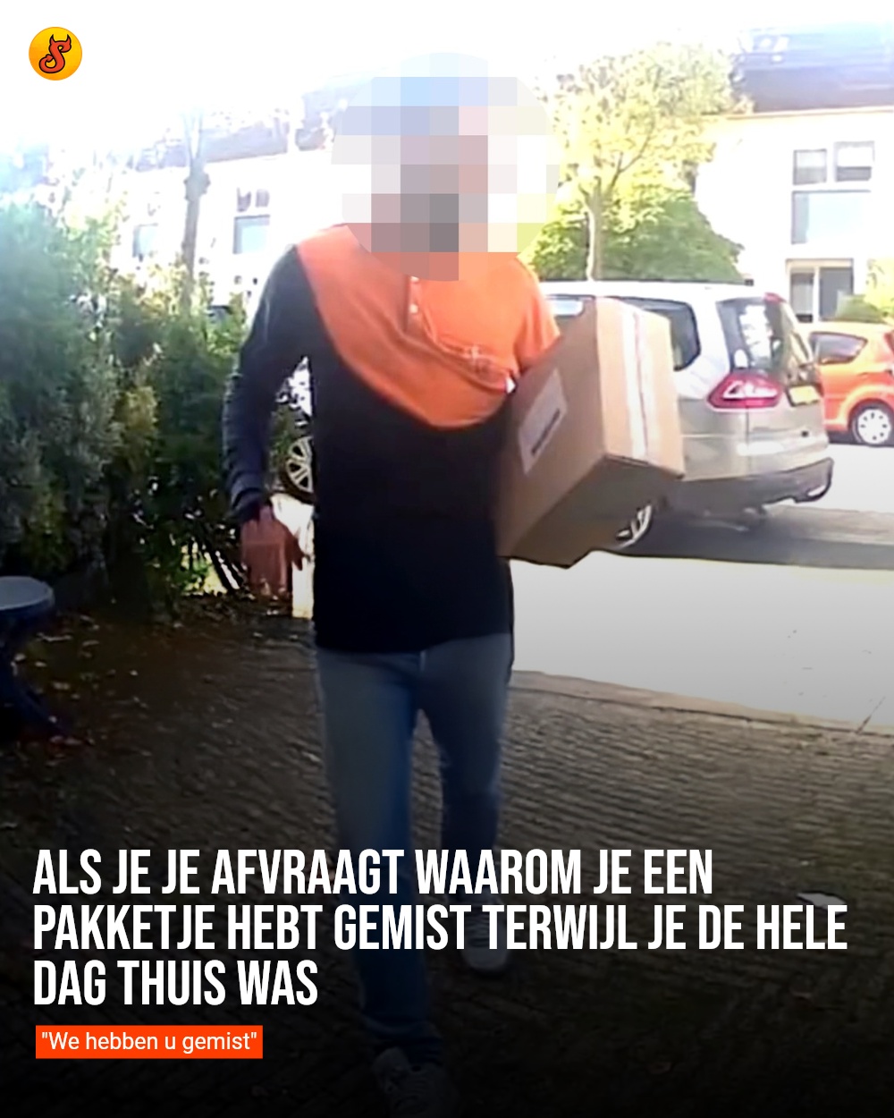 Als je je afvraagt waarom je een pakketje hebt gemist terwijl je de hele dag thuis was
