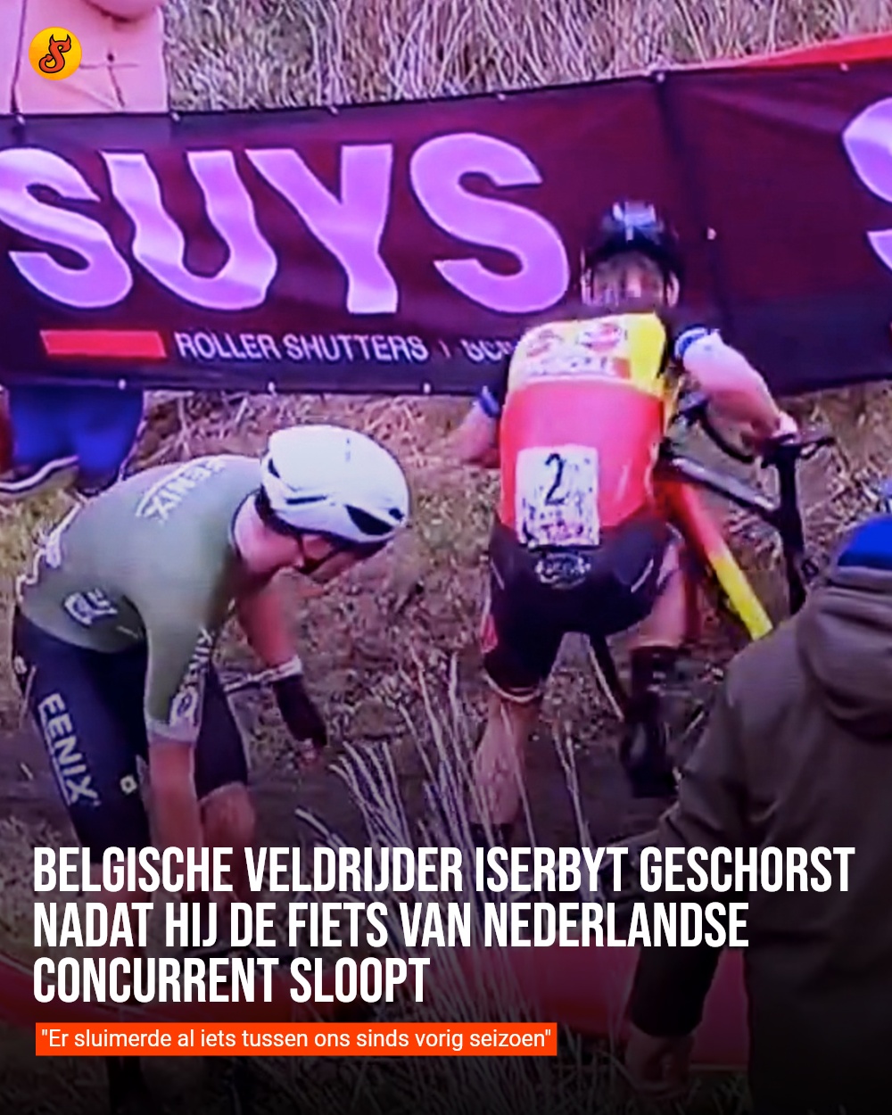 Belgische veldrijder Iserbyt geschorst nadat hij de fiets van Nederlandse concurrent sloopt