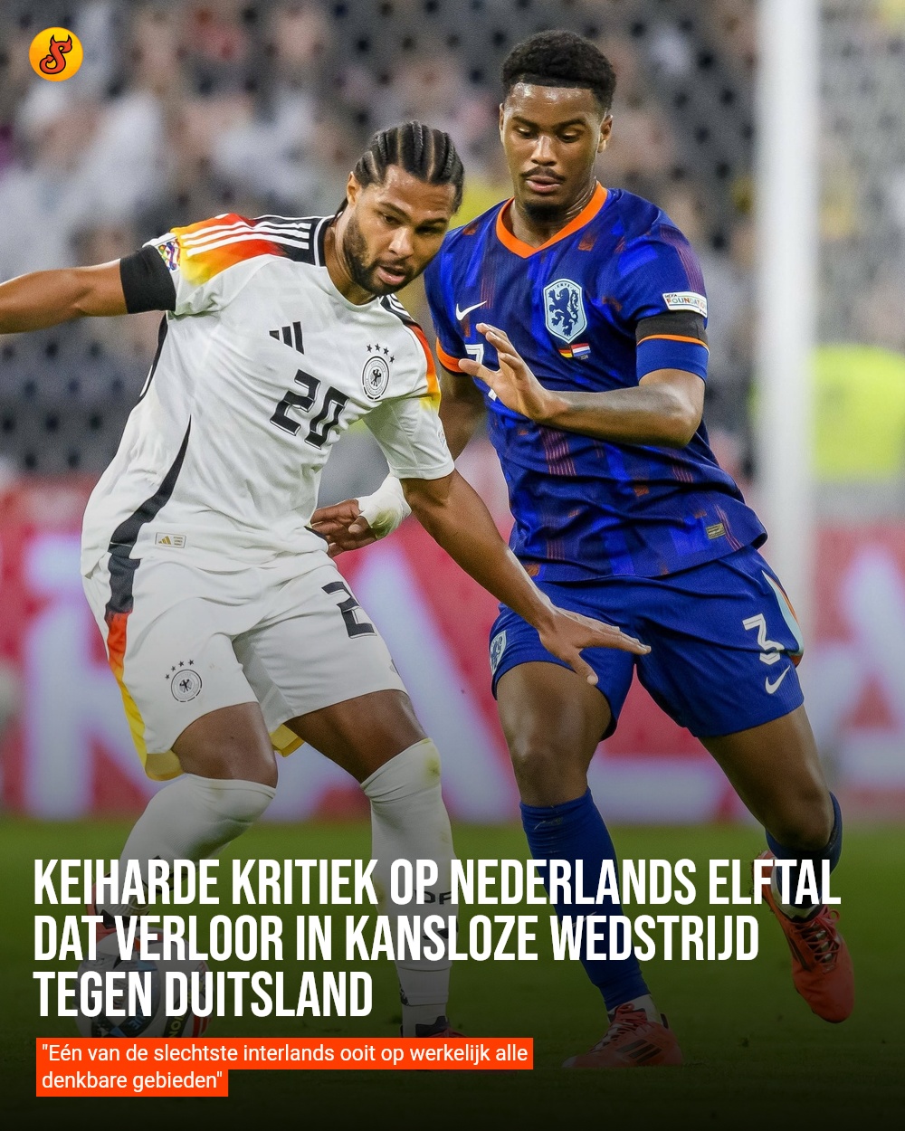 Keiharde kritiek op Nederlands elftal dat verloor in kansloze wedstrijd tegen Duitsland