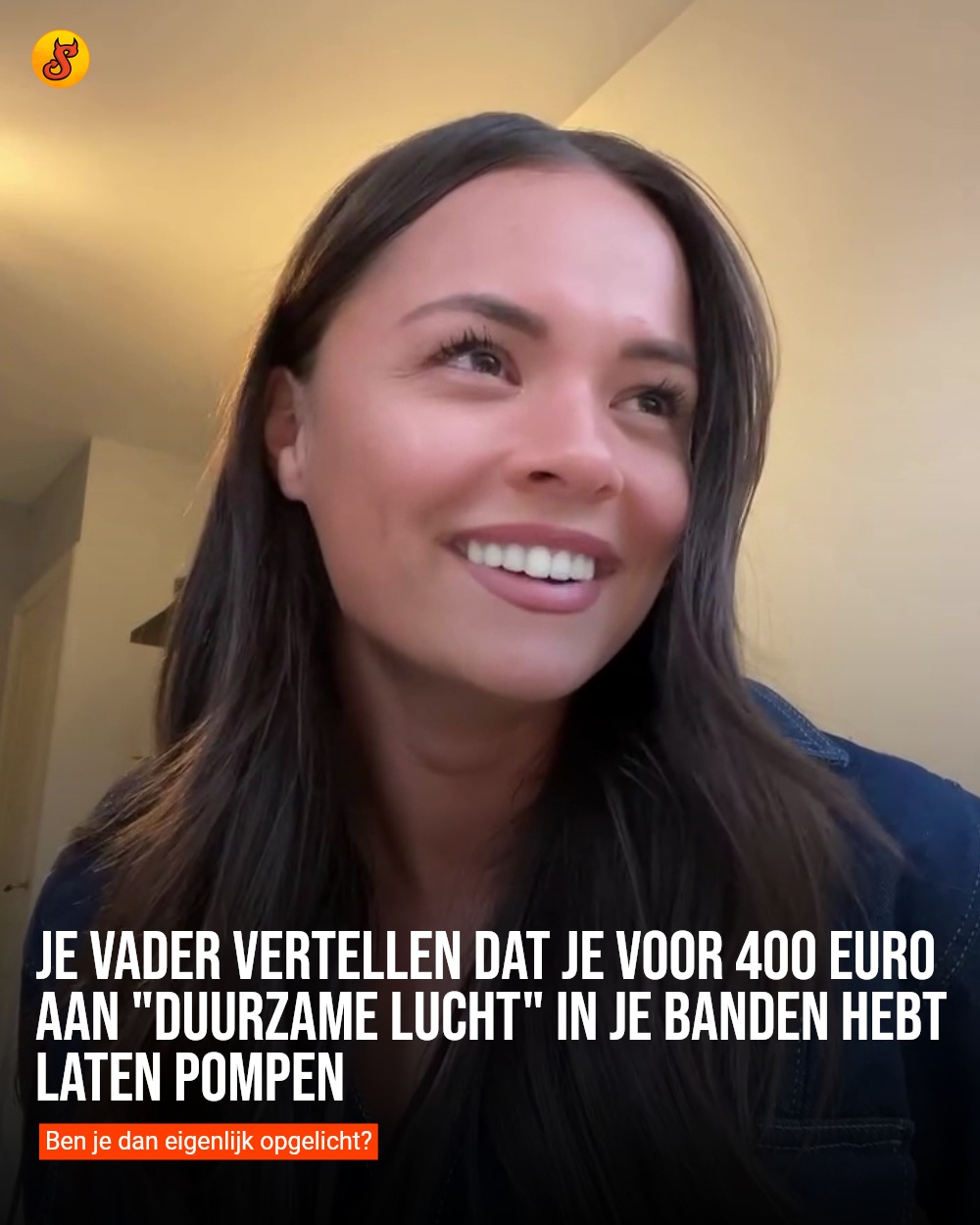 Je vader vertellen dat je voor 400 euro aan "duurzame lucht" in je banden hebt laten pompen