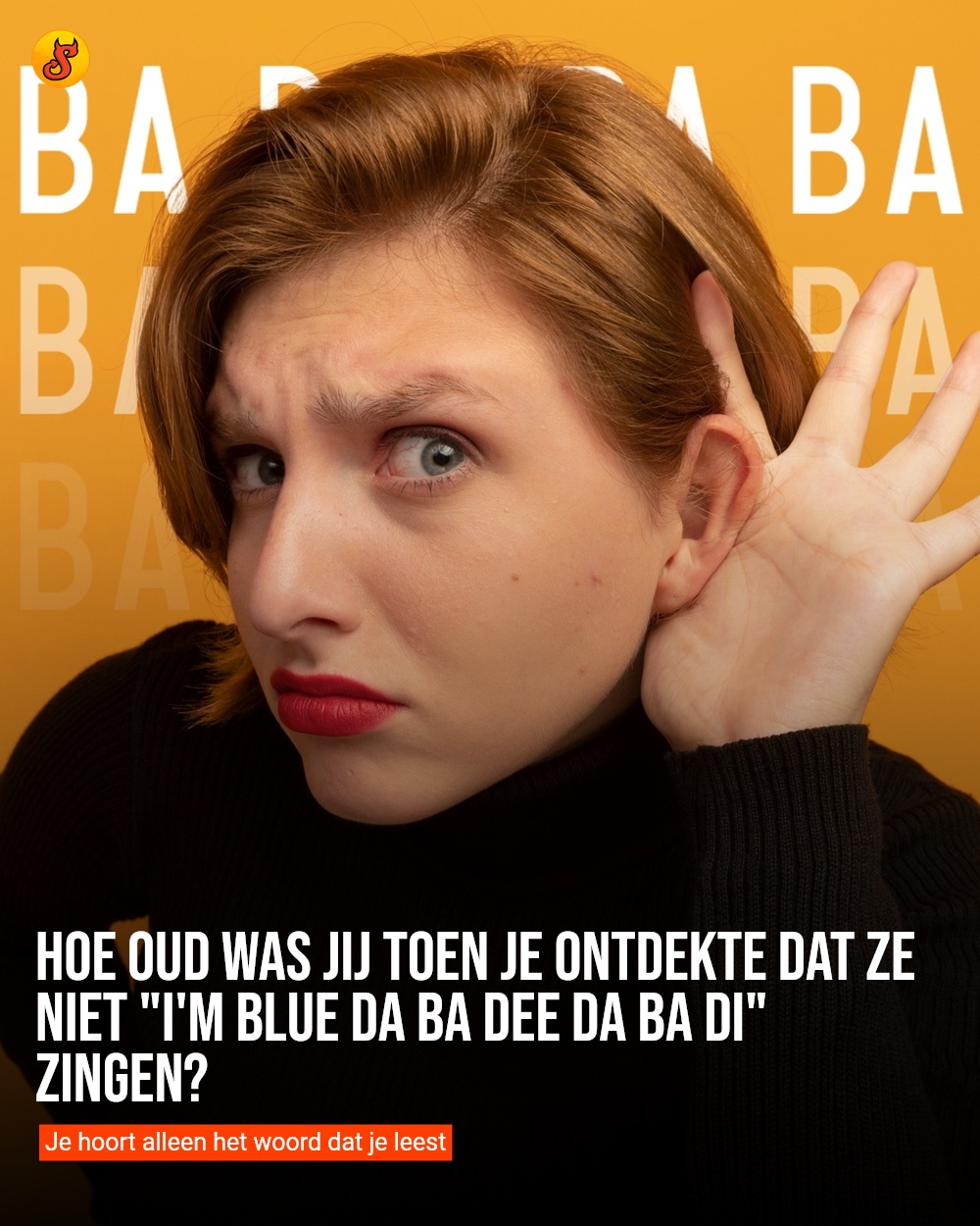Hoe oud was jij toen je ontdekte dat ze niet "I'm blue da ba dee da ba di" zingen?