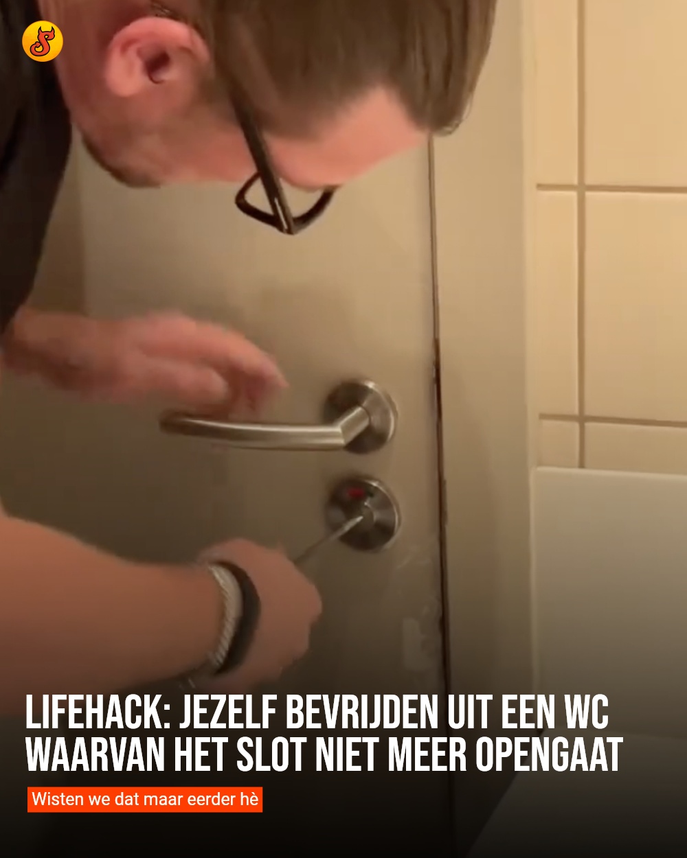 Lifehack: Jezelf bevrijden uit een wc waarvan het slot niet meer opengaat