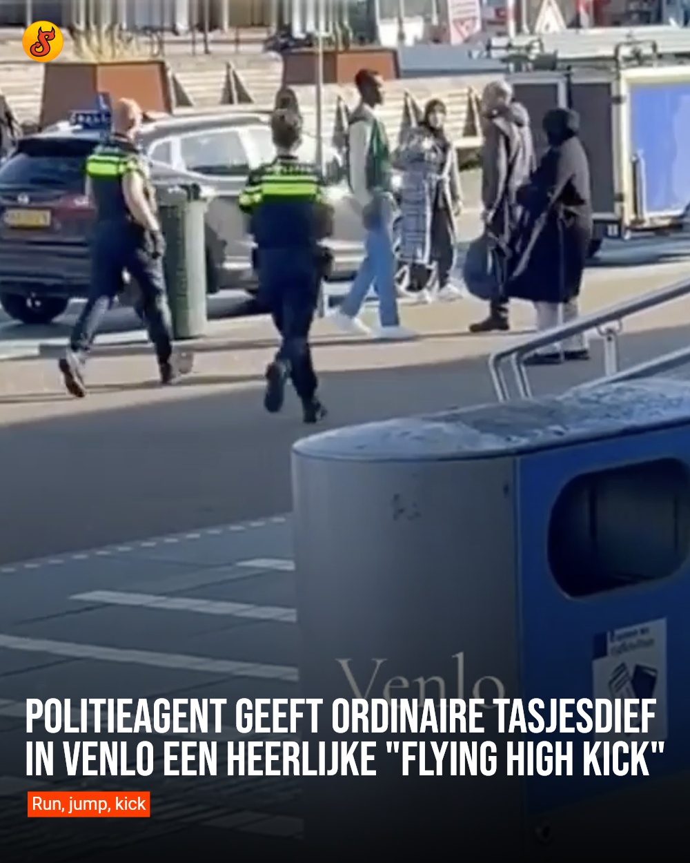 Politieagent geeft ordinaire tasjesdief in Venlo een heerlijke "flying high kick"