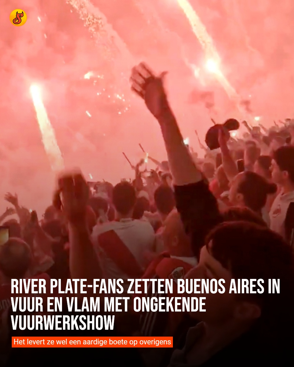 River Plate-fans zetten Buenos Aires in vuur en vlam met ongekende vuurwerkshow