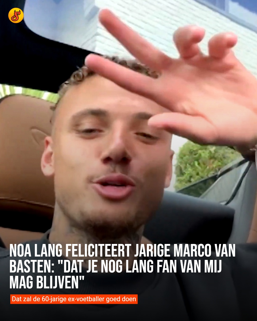 Noa Lang feliciteert jarige Marco van Basten: "Dat je nog lang fan van mij mag blijven"