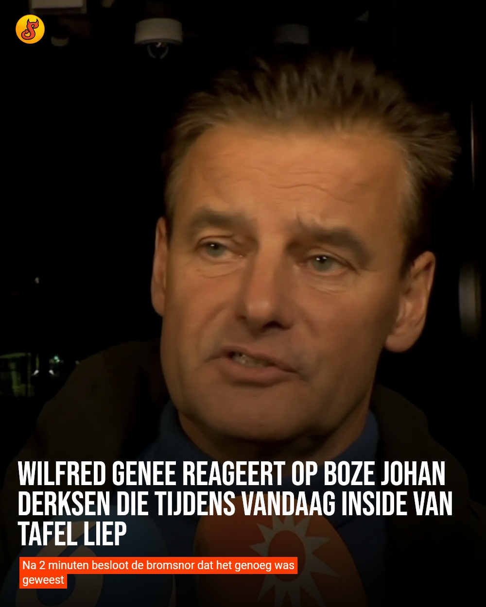 Wilfred Genee reageert op boze Johan Derksen die tijdens Vandaag Inside van tafel liep