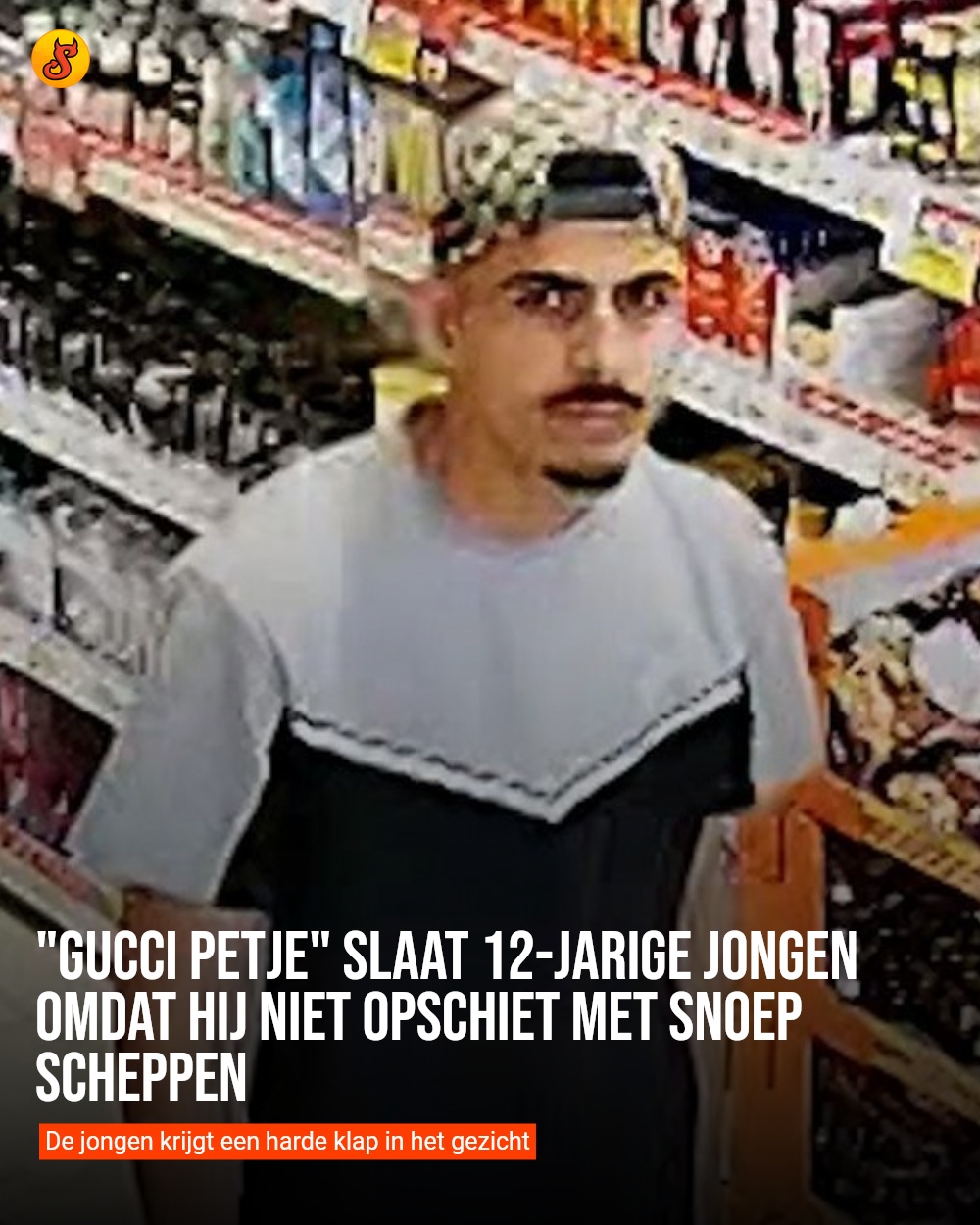 "Gucci petje" slaat 12-jarige jongen omdat hij niet opschiet met snoep scheppen