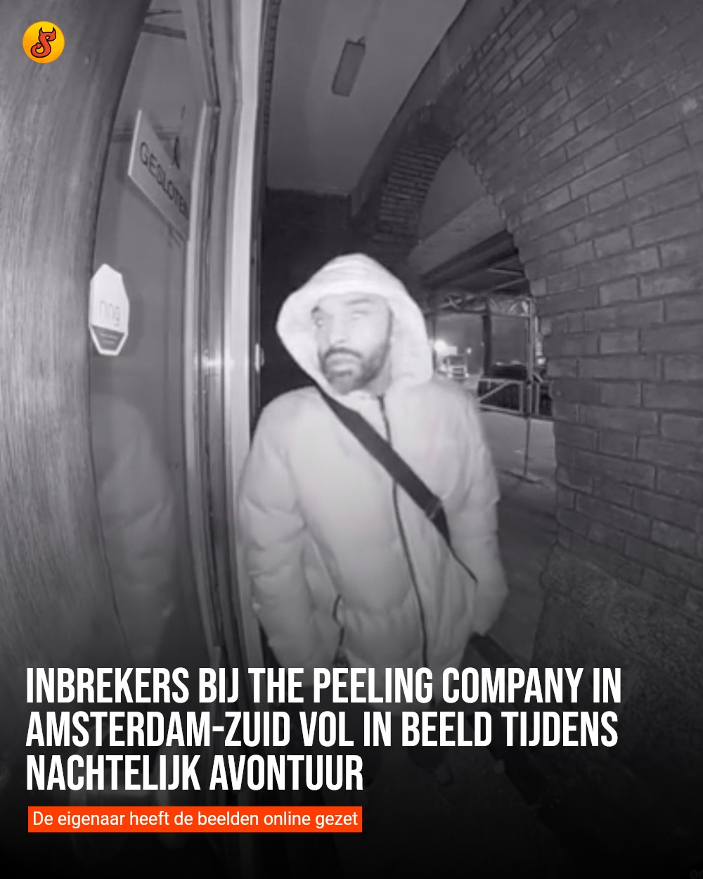 Inbrekers bij The Peeling Company in Amsterdam-Zuid vol in beeld tijdens nachtelijk avontuur