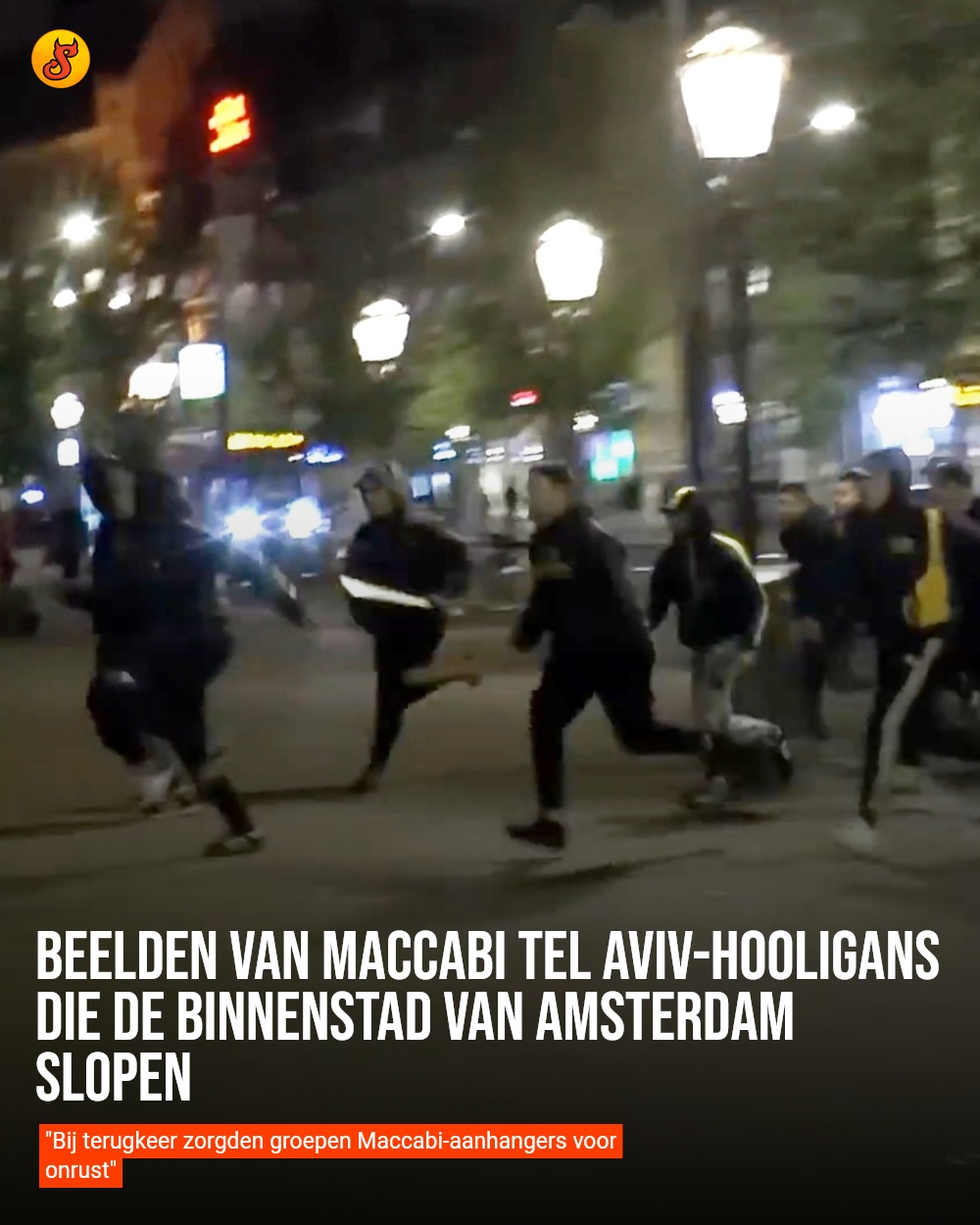 Beelden van Maccabi Tel Aviv-hooligans die de binnenstad van Amsterdam slopen