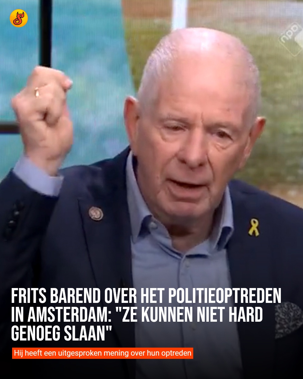Frits Barend over het politieoptreden in Amsterdam: "Ze kunnen niet hard genoeg slaan"