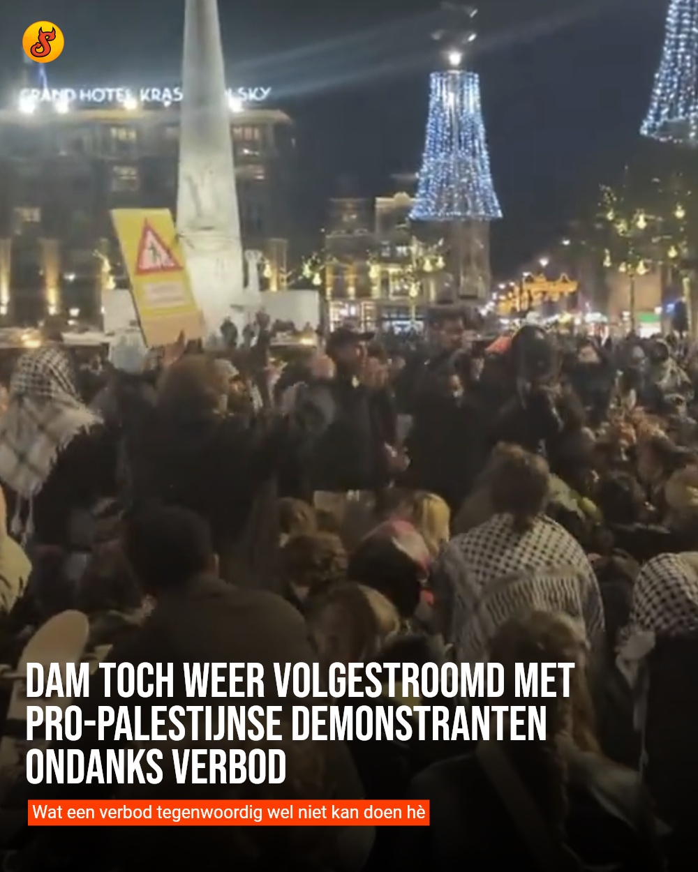 Dam toch weer volgestroomd met pro-Palestijnse demonstranten ondanks verbod