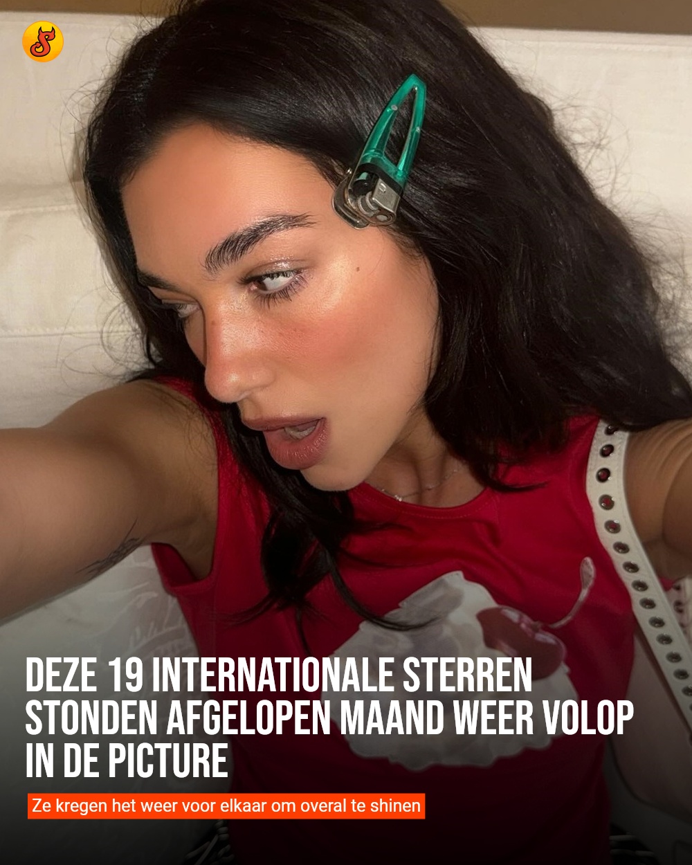 Deze 19 internationale sterren stonden afgelopen maand weer volop in de picture