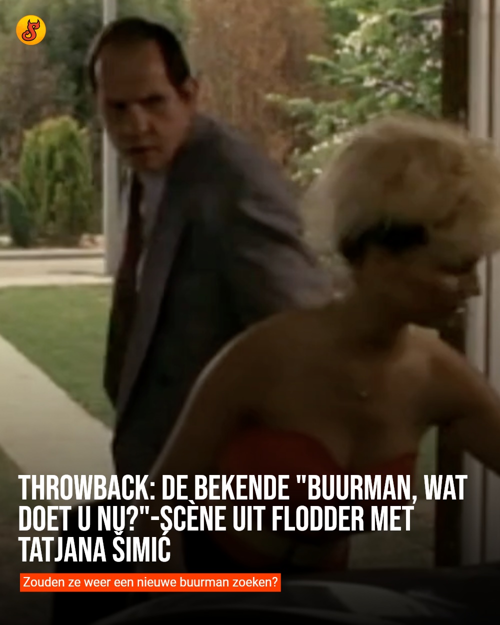 Throwback: De bekende "Buurman, wat doet u nu?"-scène uit Flodder met Tatjana Šimić