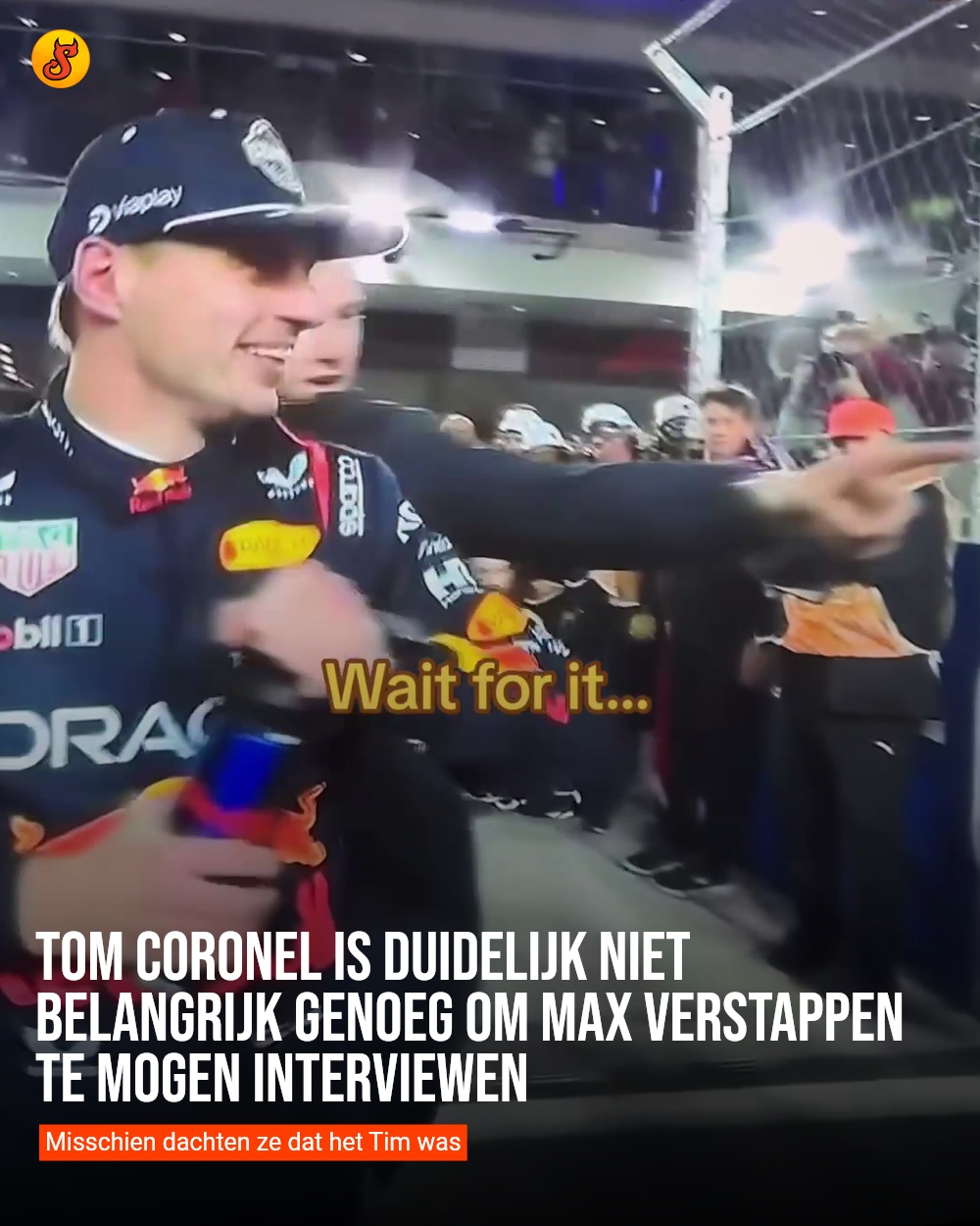 Tom Coronel is duidelijk niet belangrijk genoeg om Max Verstappen te mogen interviewen