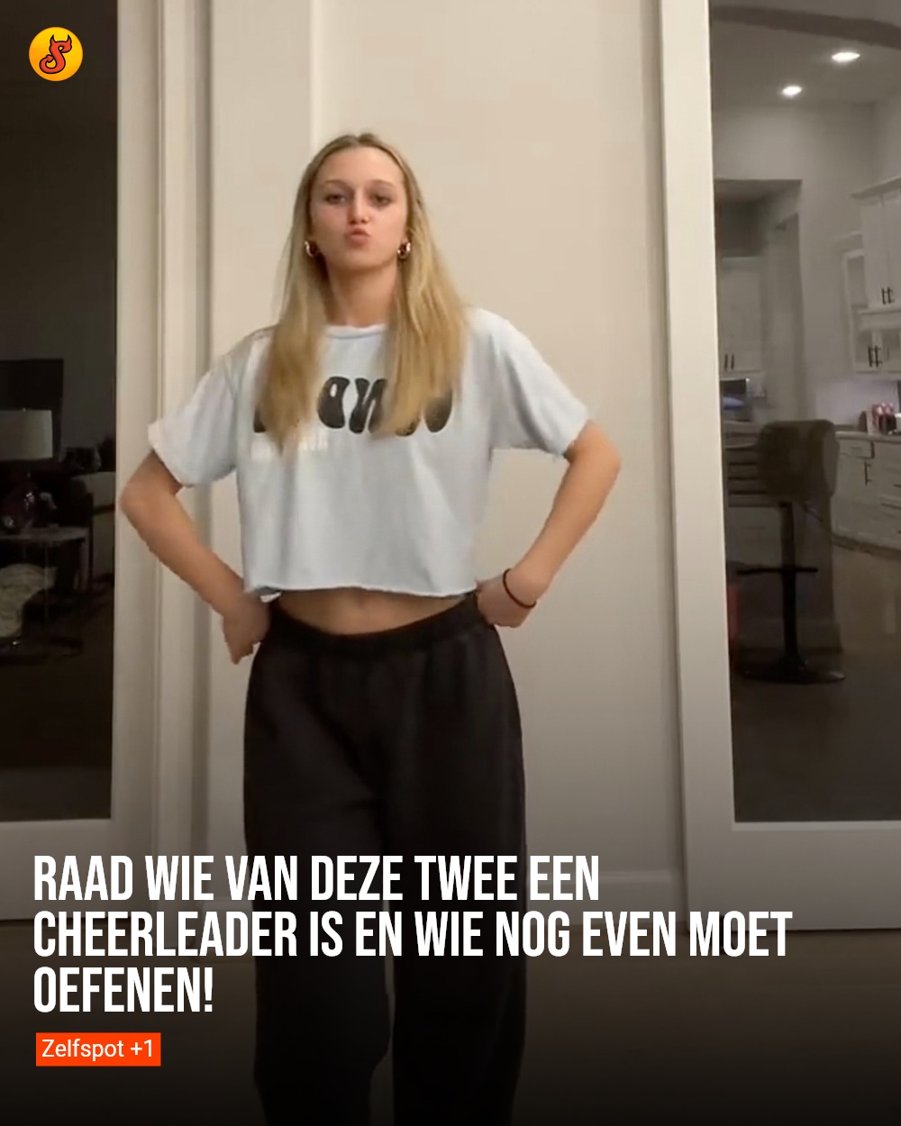 Raad wie van deze twee een cheerleader is en wie nog even moet oefenen!