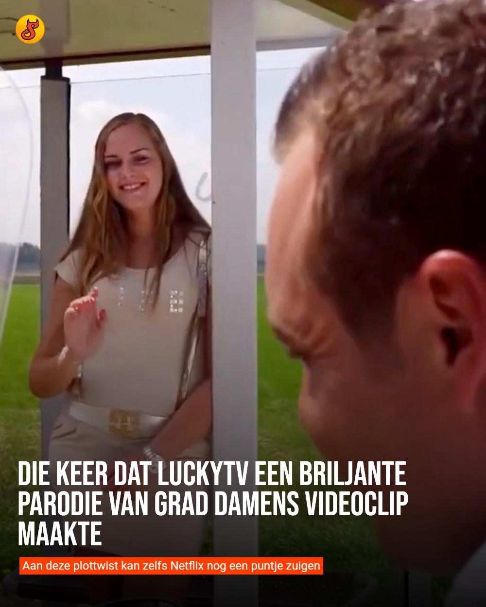Die keer dat LuckyTV een briljante parodie van Grad Damens videoclip maakte