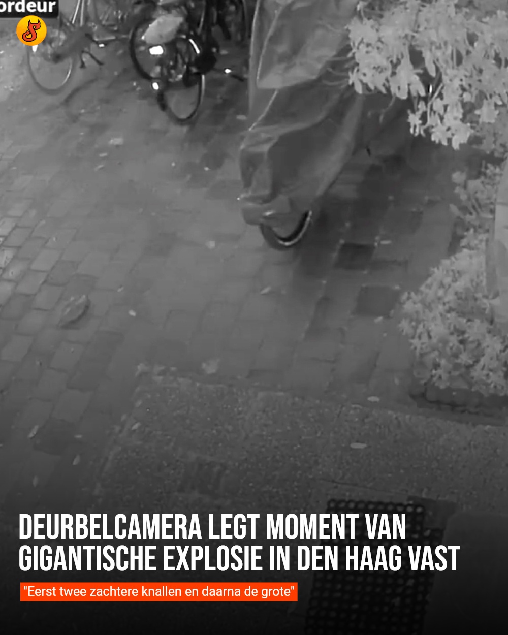 Deurbelcamera legt moment van gigantische explosie in Den Haag vast