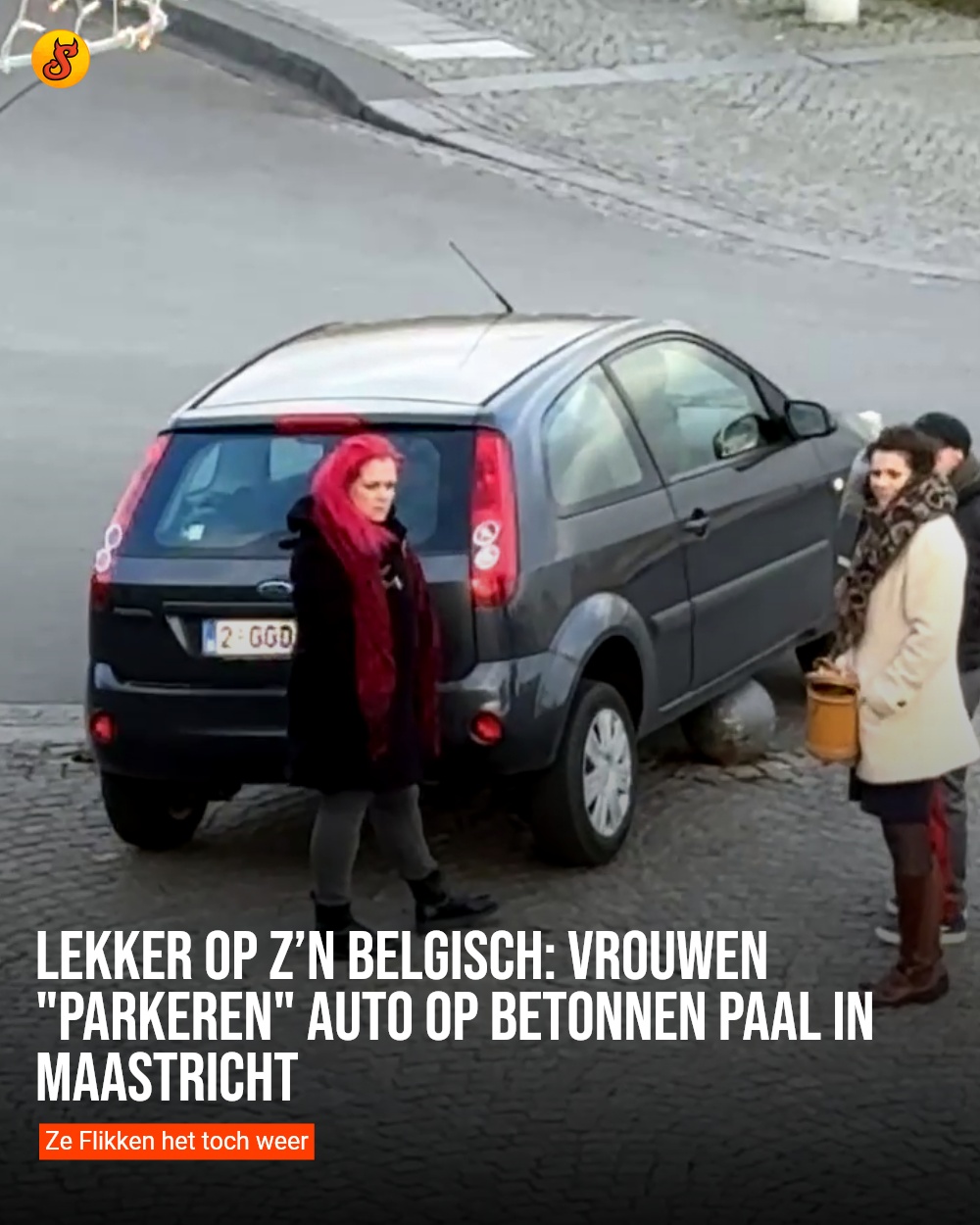 Lekker op z’n Belgisch: Vrouwen "parkeren" auto op betonnen paal in Maastricht