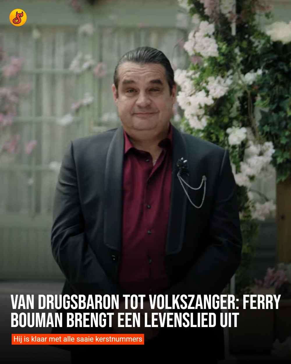 Van drugsbaron tot volkszanger: Ferry Bouman brengt een levenslied uit
