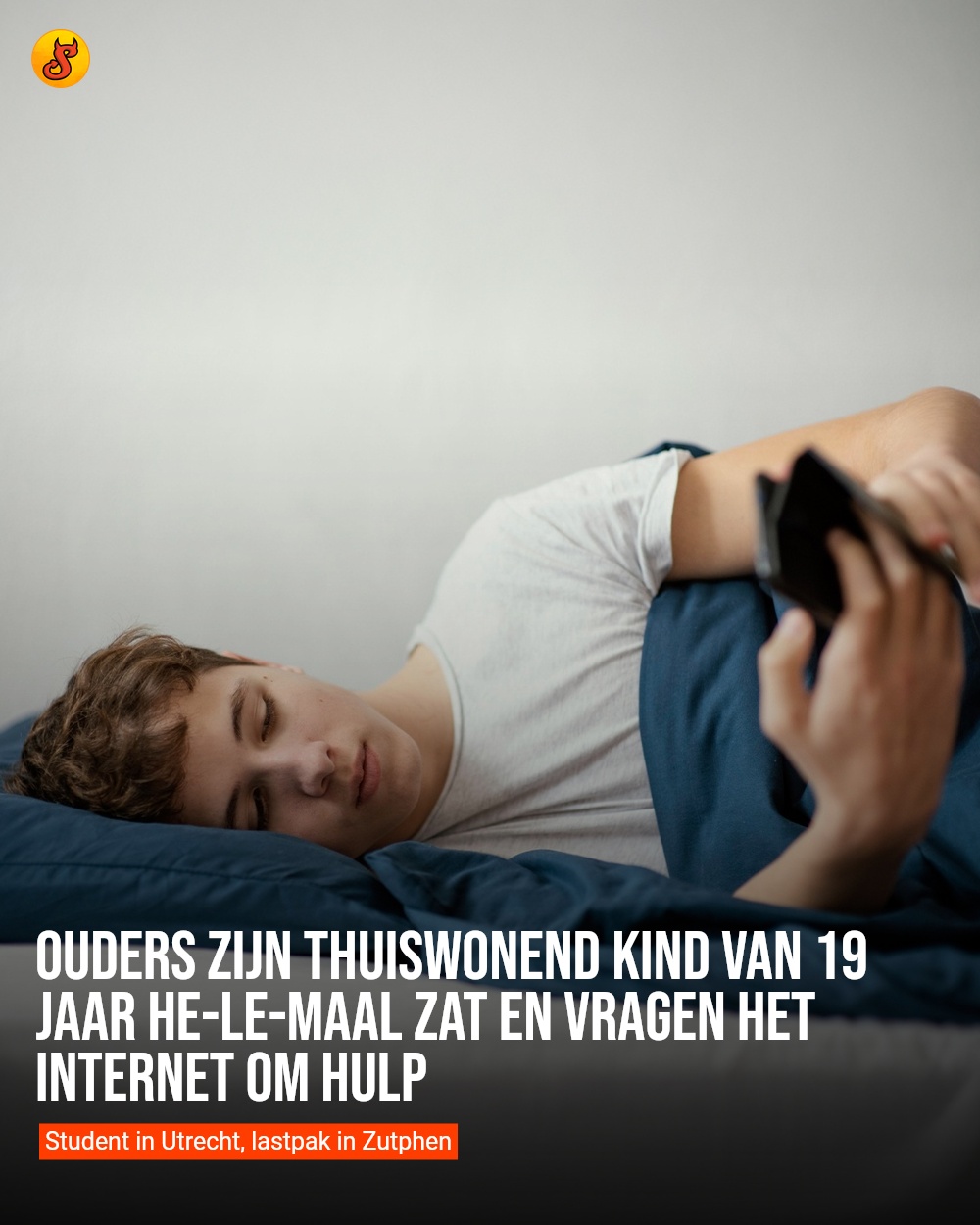 Ouders zijn thuiswonend kind van 19 jaar HE-LE-MAAL zat en vragen het internet om hulp