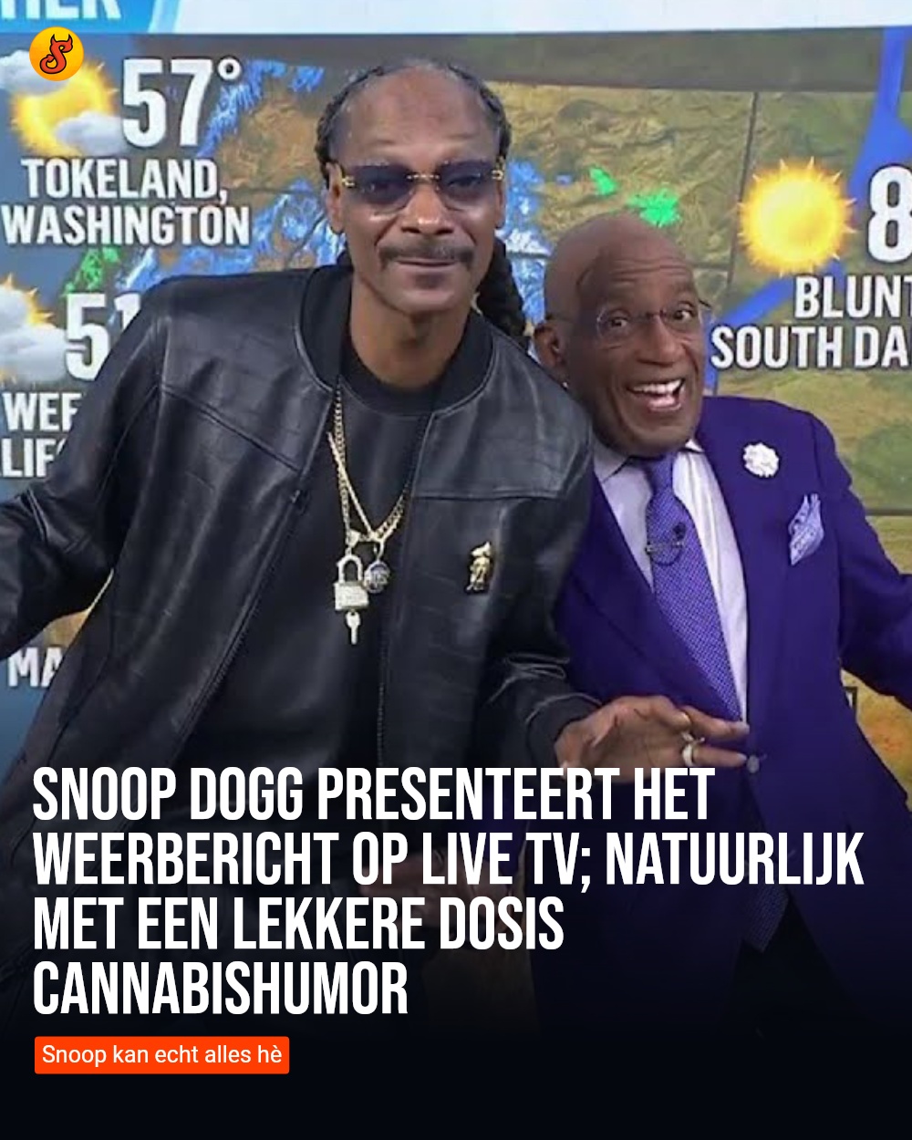 Snoop Dogg presenteert het weerbericht op live tv; natuurlijk met een lekkere dosis cannabishumor