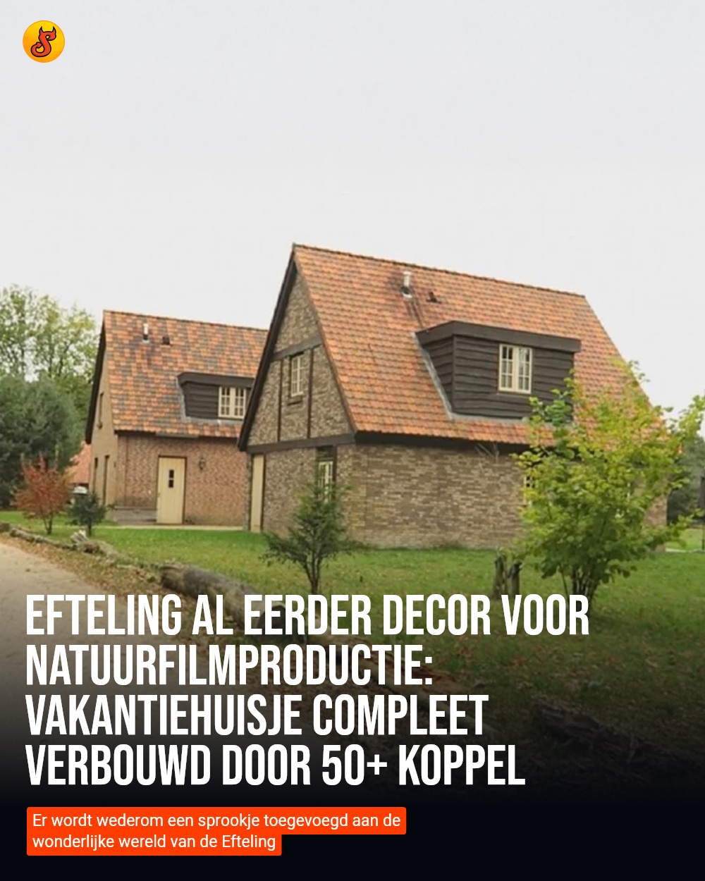 Efteling al eerder decor voor natuurfilmproductie: vakantiehuisje compleet verbouwd door 50+ koppel
