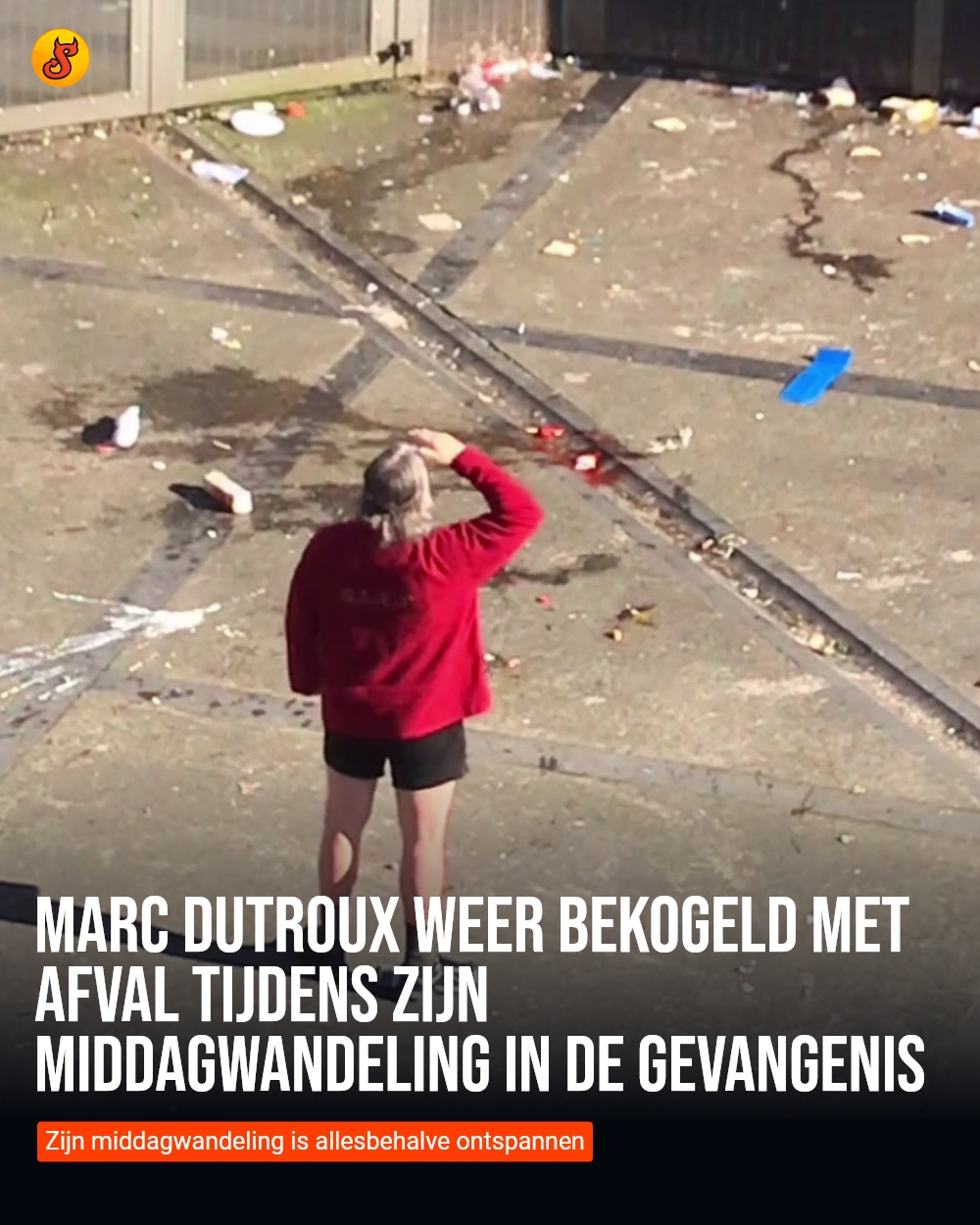 Marc Dutroux weer bekogeld met afval tijdens zijn middagwandeling in de gevangenis
